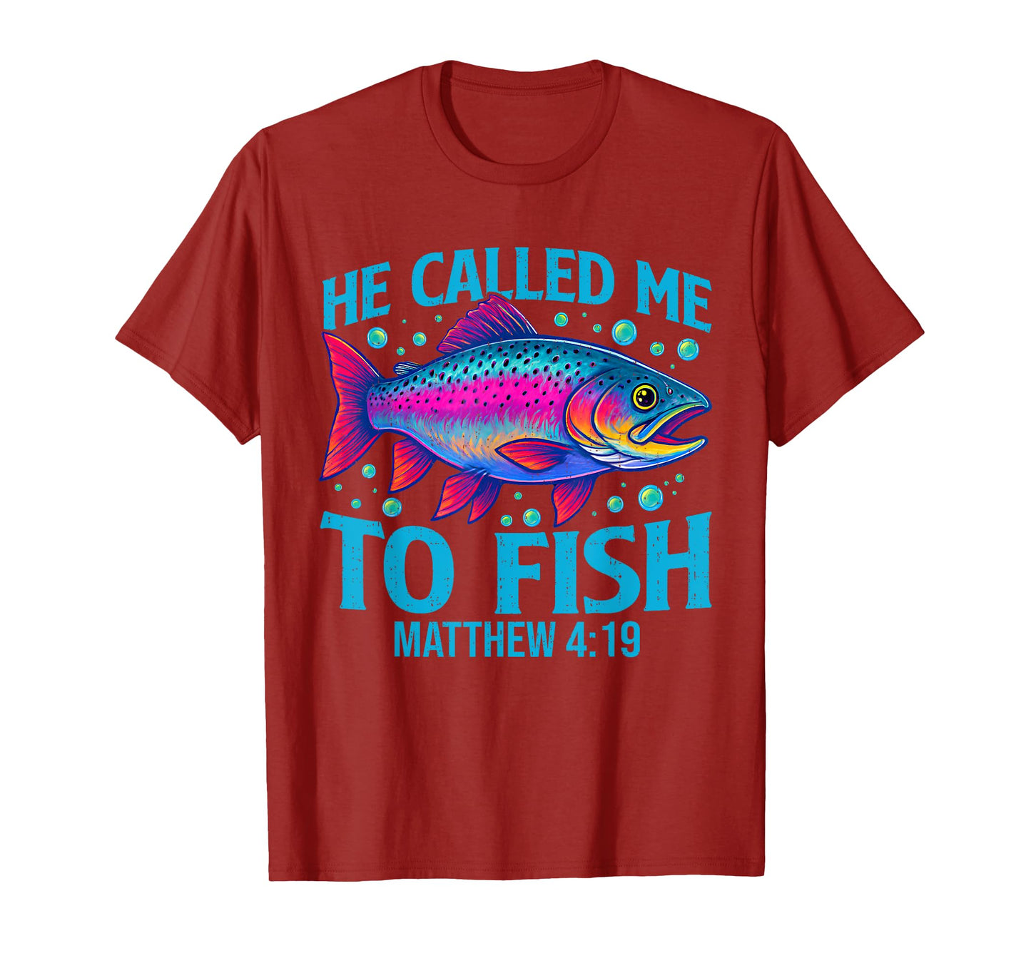 He Called Me to Fish Matthew 4:19 Faith Christian Fishing T-Shirt