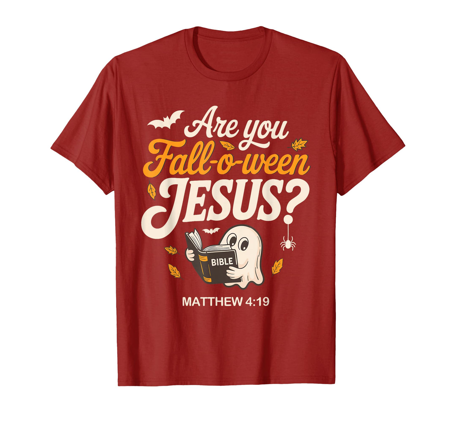 Retro Fall Religious Bible Matthew are You Fall-O-Ween Jesus T-Shirt