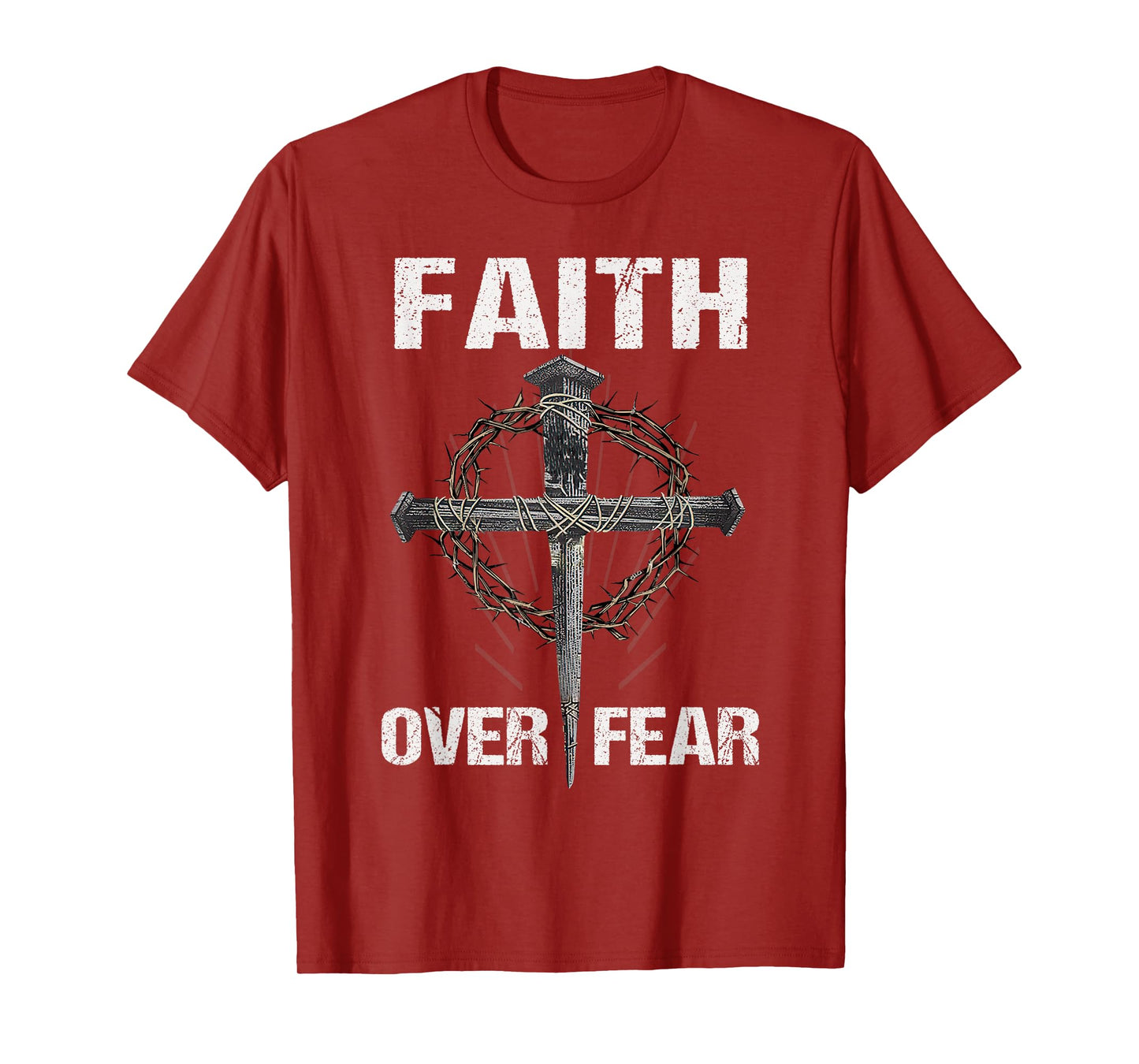 Faith Over Your Fear Cross Christian Faithful Jesus Christ T-Shirt