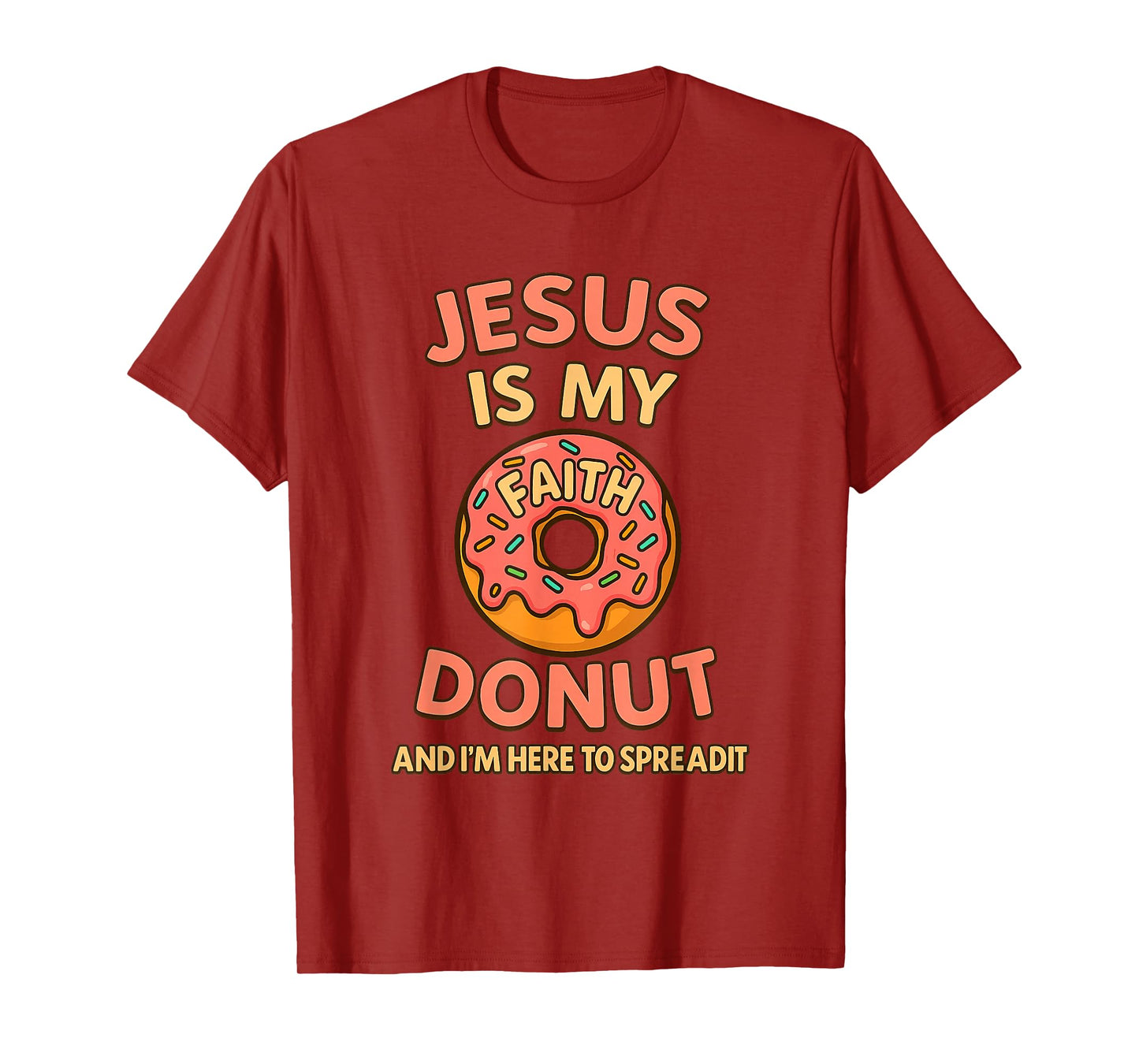 Jesus is My Jam Donut Faith Pray Love Hope Shirt T-Shirt