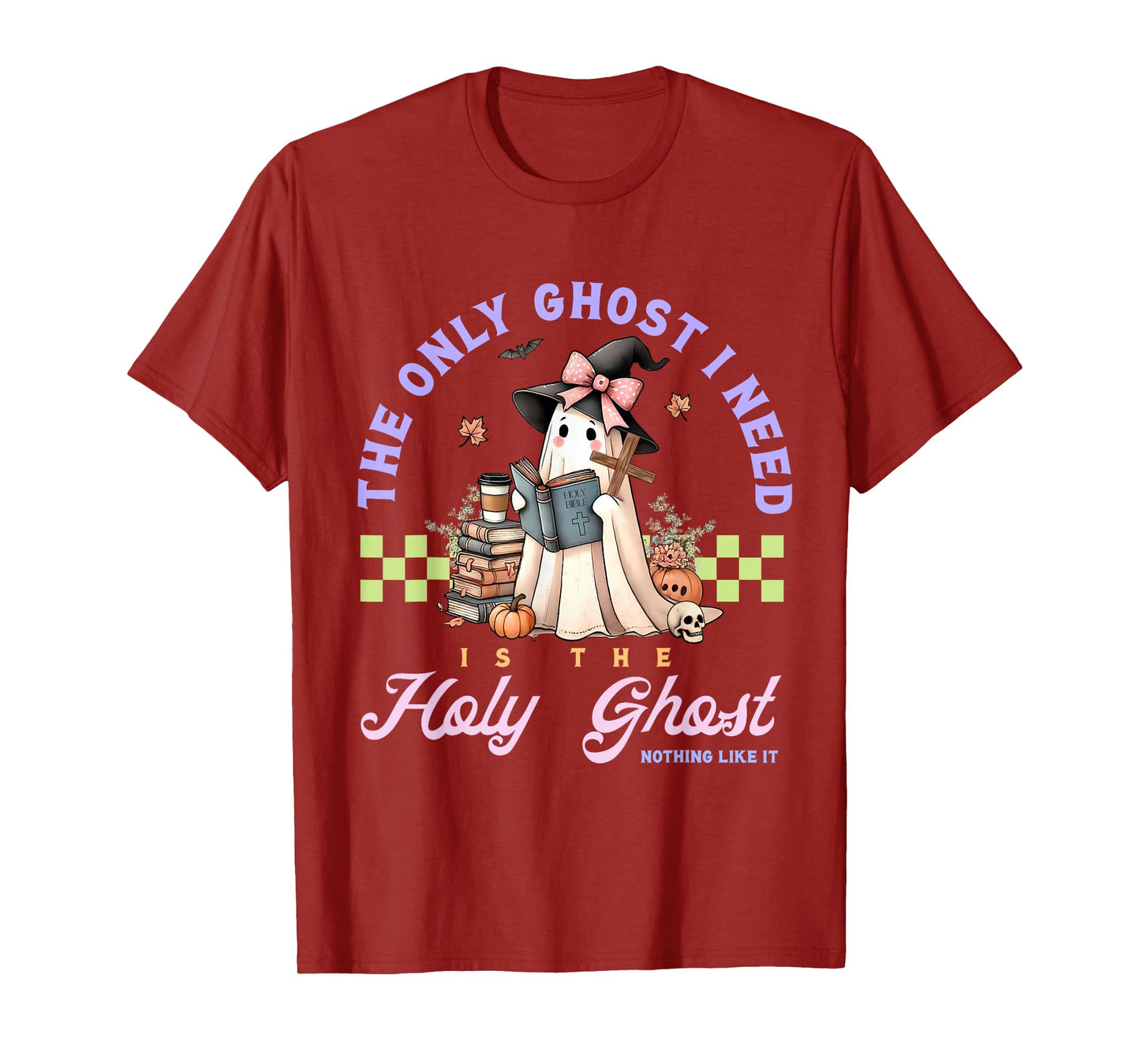 Only Ghost I Need Holy Ghost Ain't Nothing Like It Halloween T-Shirt