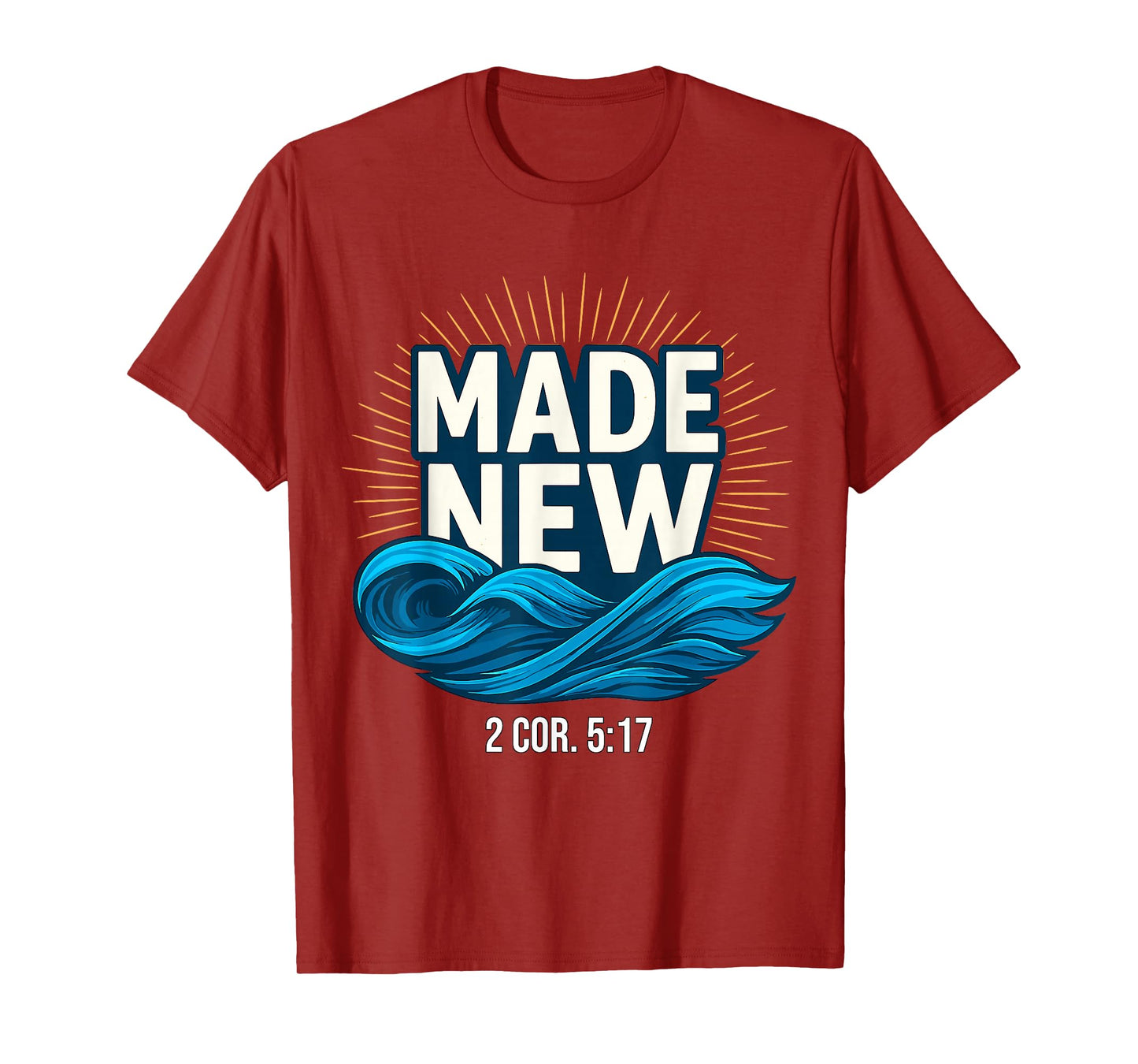 Baptized Made New Baptism T-Shirt