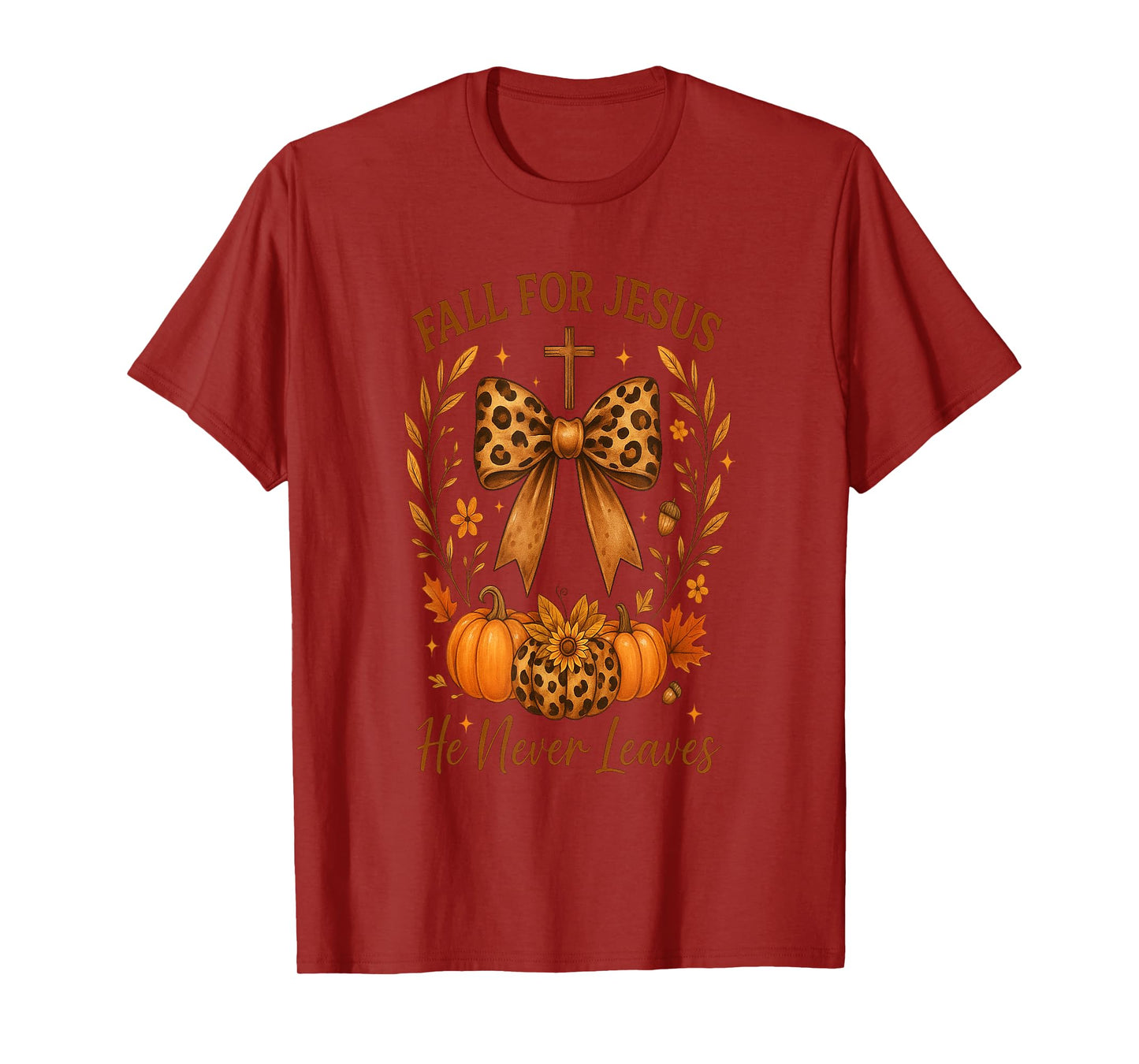 Fall for Jesus He Never Leaves Christian Autumn T-Shirt
