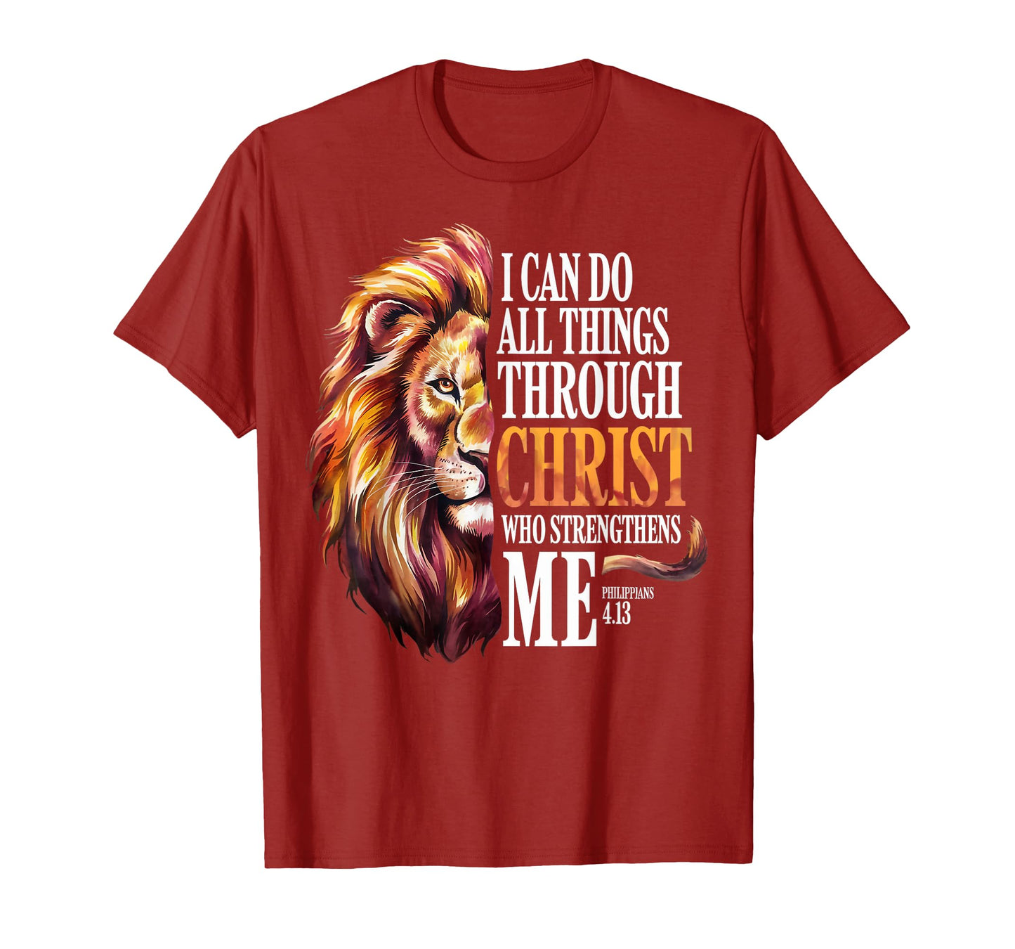 Christian Lion Faith I Can Do All Things Through Christ T-Shirt
