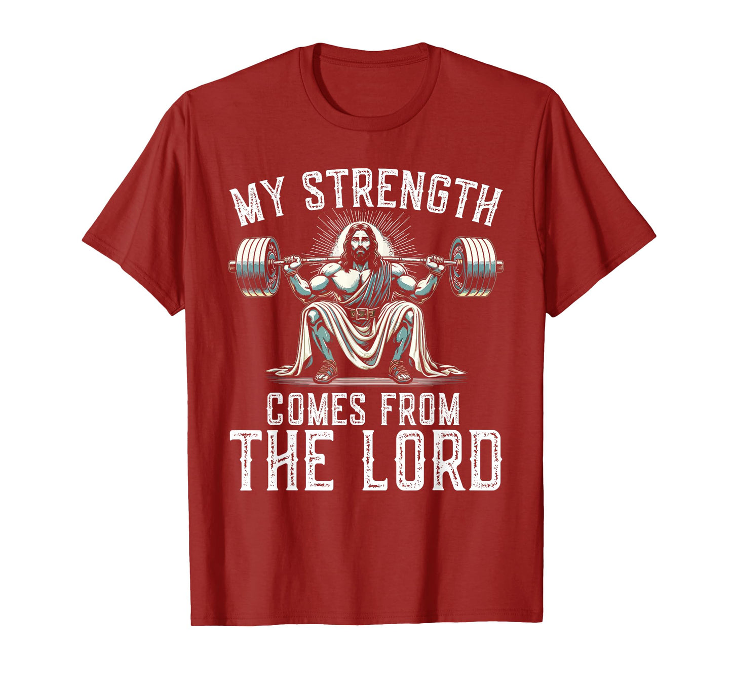 My Strength Comes from The Lord Christian Faith T-Shirt