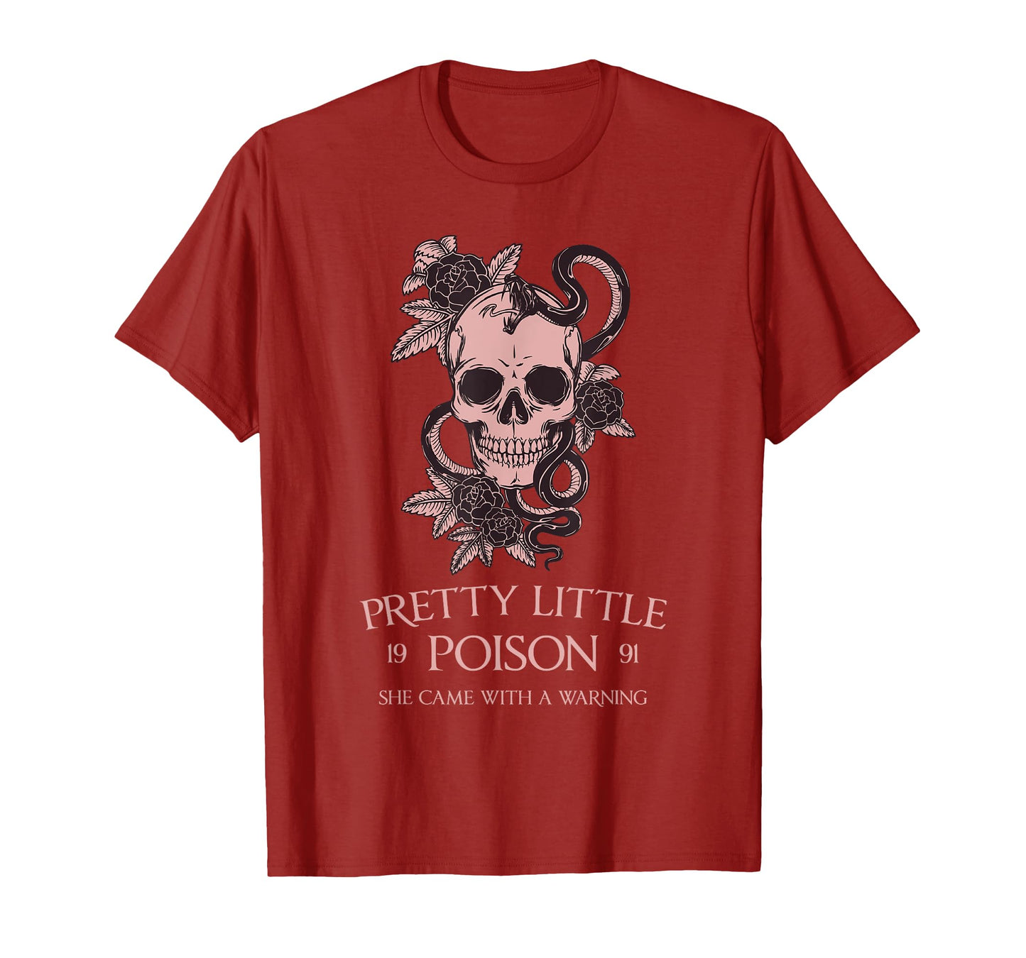PRETTY LITTLE POISON SHE CAME WITH A WARNING Funny design T-Shirt