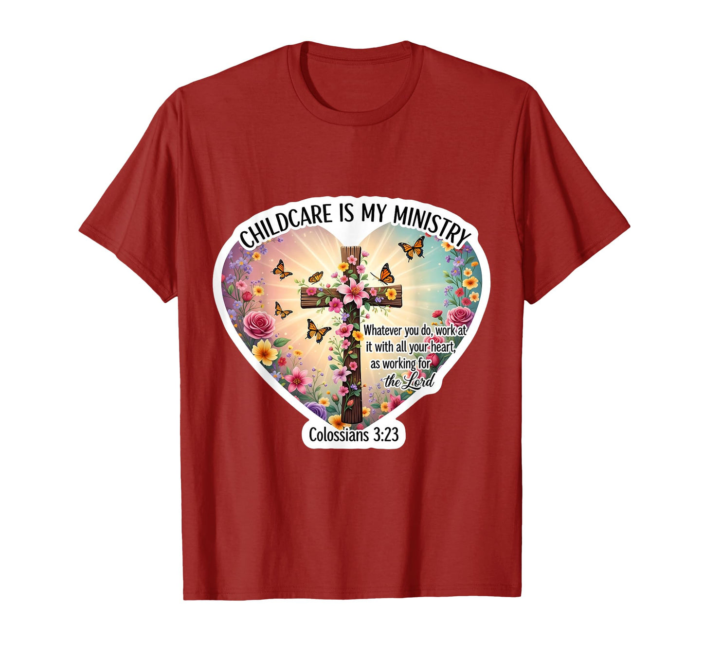 Christian Day Care Caregiver Childcare is My Ministry Bible T-Shirt