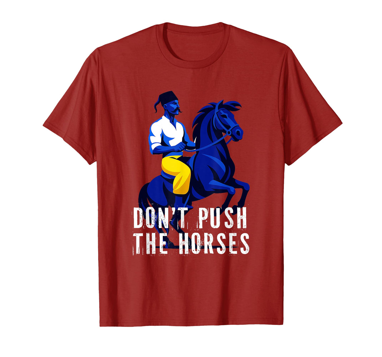 Don't Push The Horses Funny Boxing Cossack Hat T-Shirt