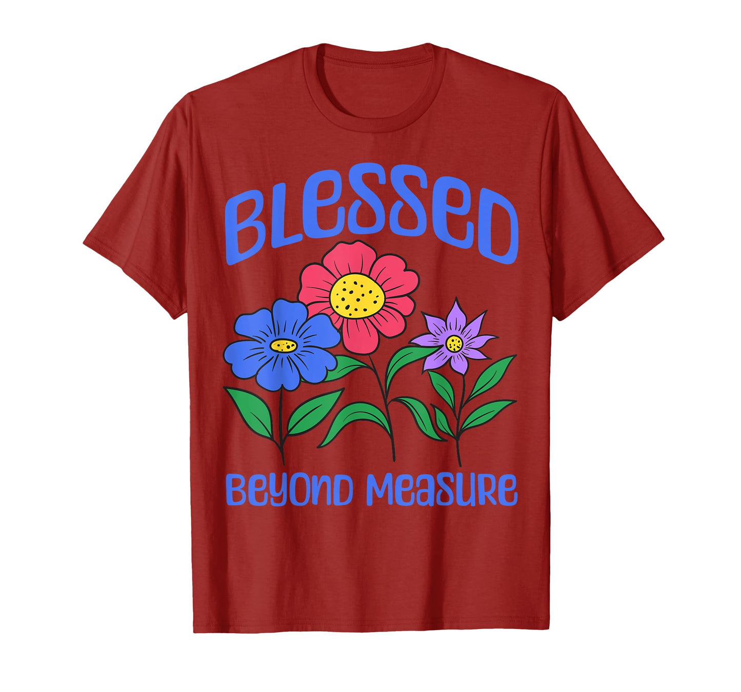 Blessed - Christian Bible Verse Faith T-Shirt