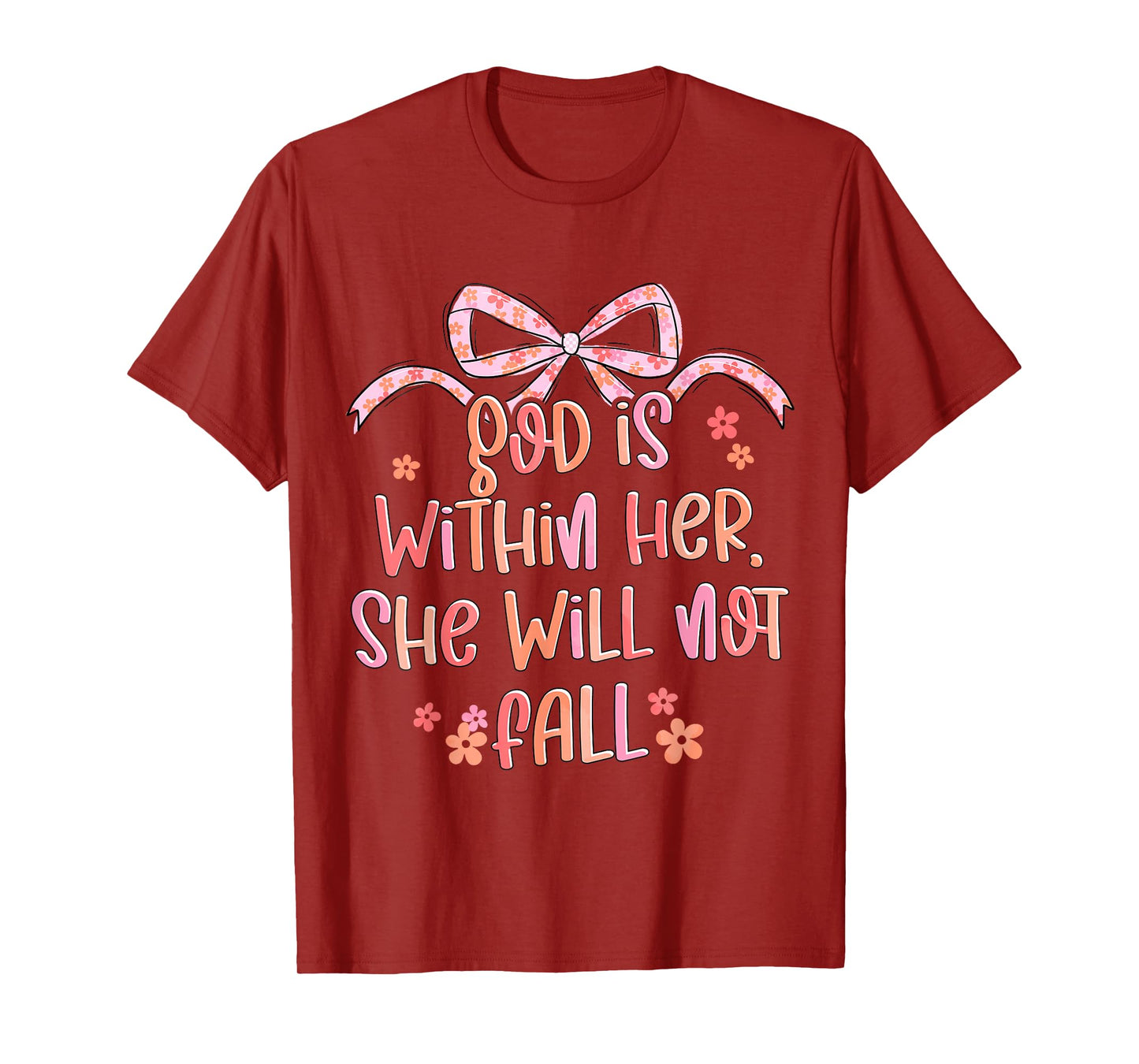 God Is Within Her She Will Not Fall Coquette Bow Bible Verse T-Shirt