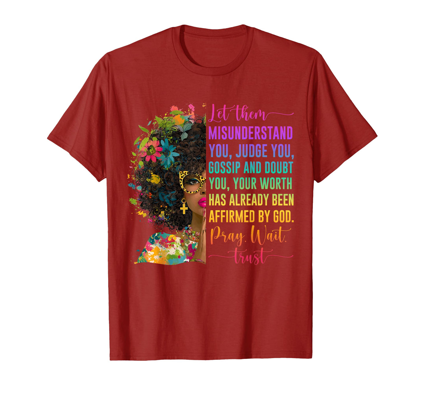 Pray Wait Trust Affirmed by God Jesus Christian Black Woman T-Shirt