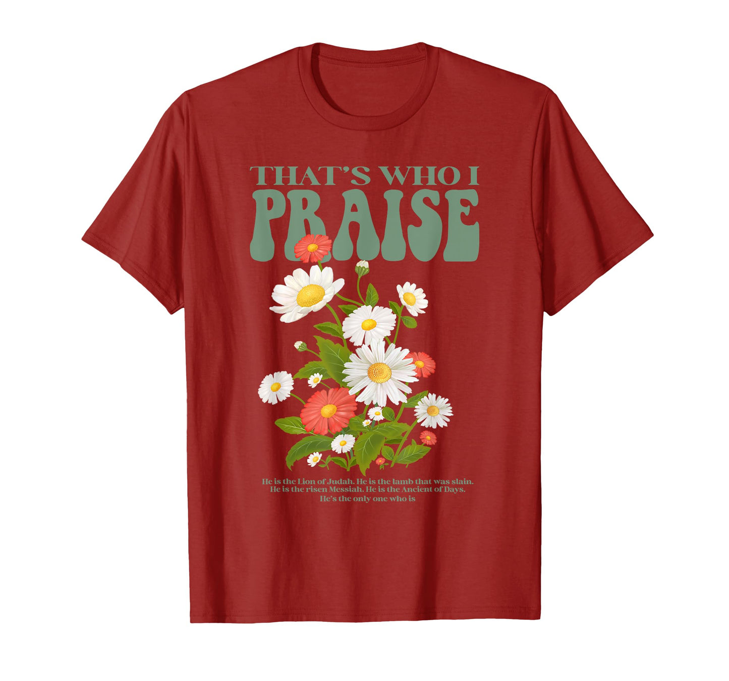Brandon That's Who I Praise Jesus Christian Lake Merch T-Shirt