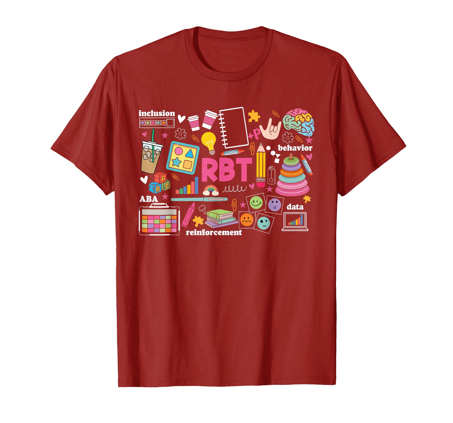 Registered Behavior Technician RBT Behavioral ABA Therapist T-Shirt