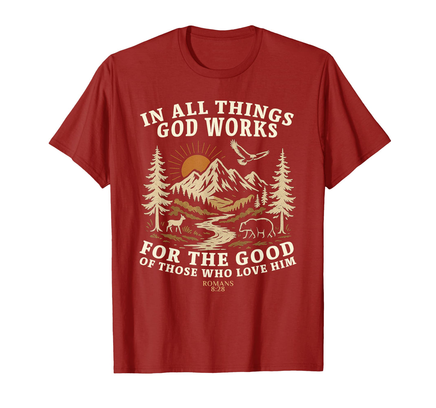 Romans 8:28 Nature Design T-Shirt