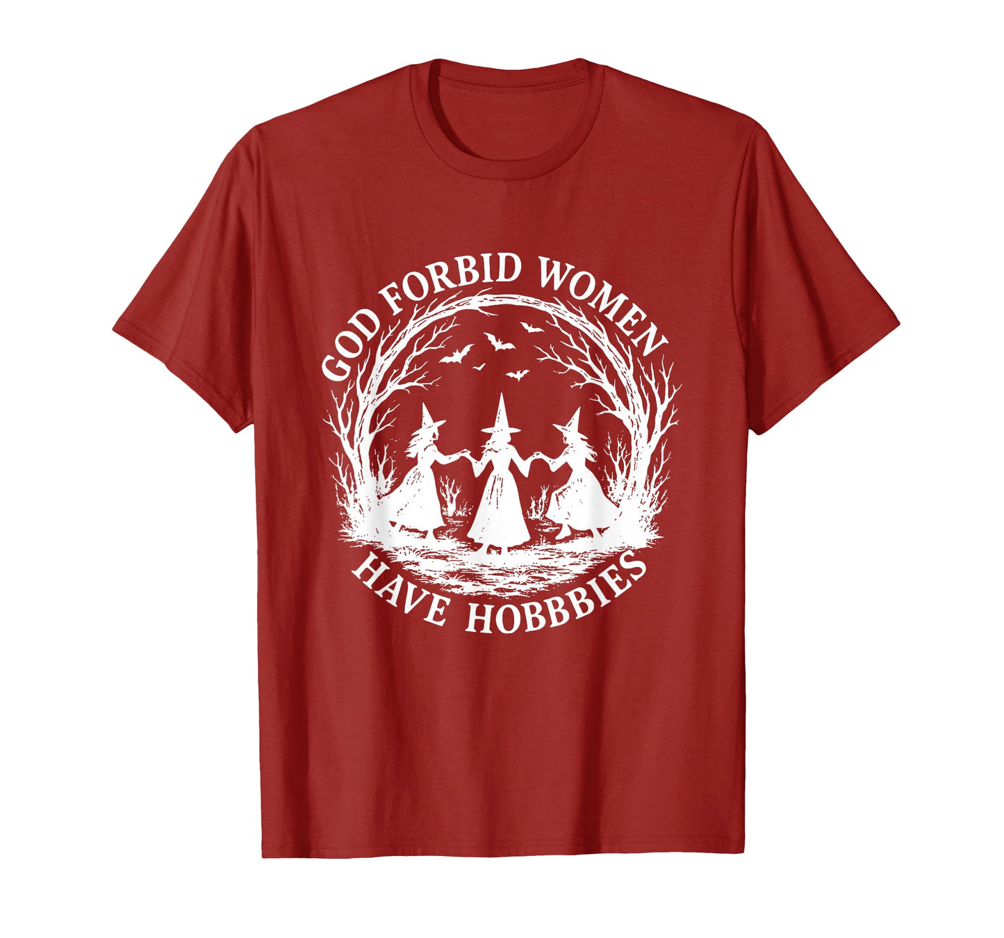 God Forbid Women Have Hobbies Witchy Feminist Halloween T-Shirt