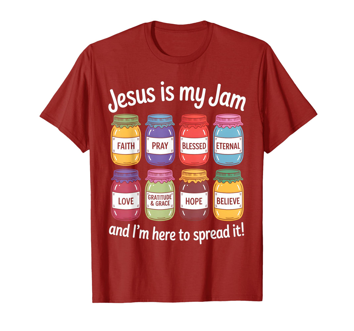 Jesus Is My Jam Christian Faith Religious Bible Verse God T-Shirt