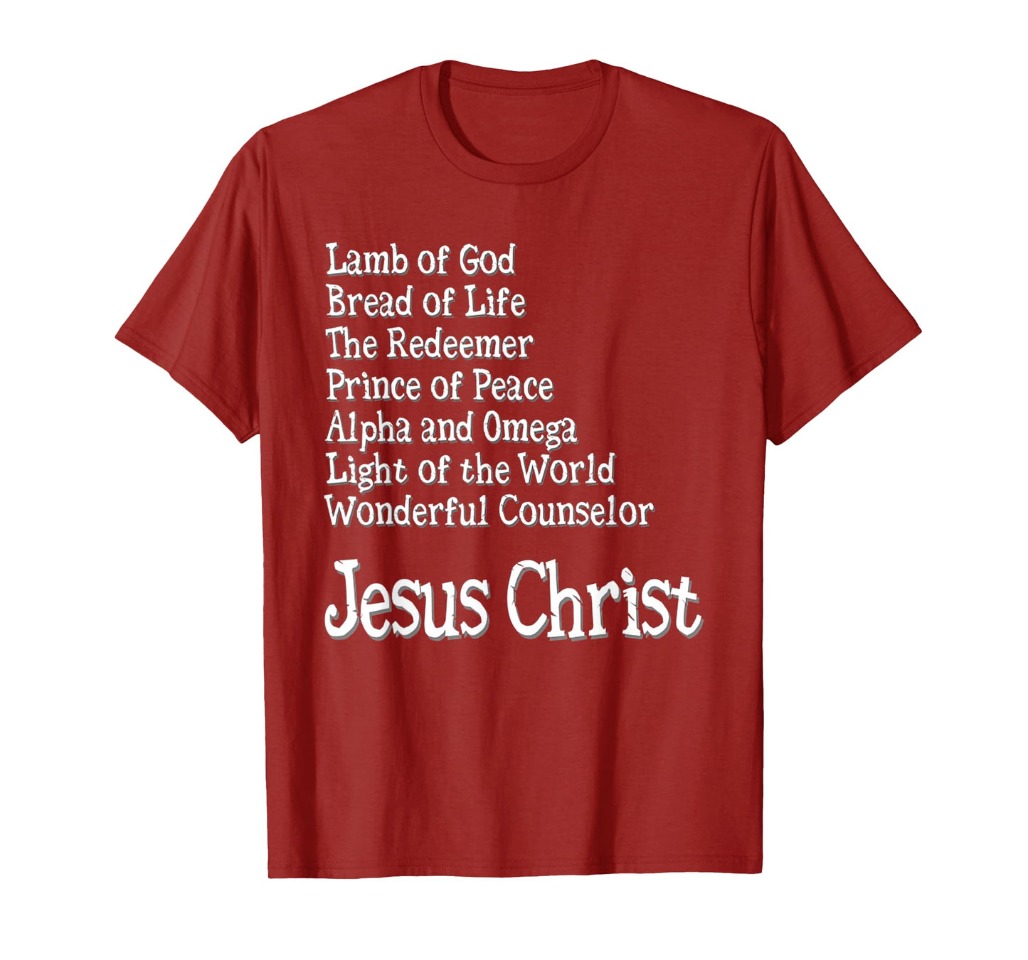 Funny Titles of Jesus Christ, Christian Typography Gift T-Shirt