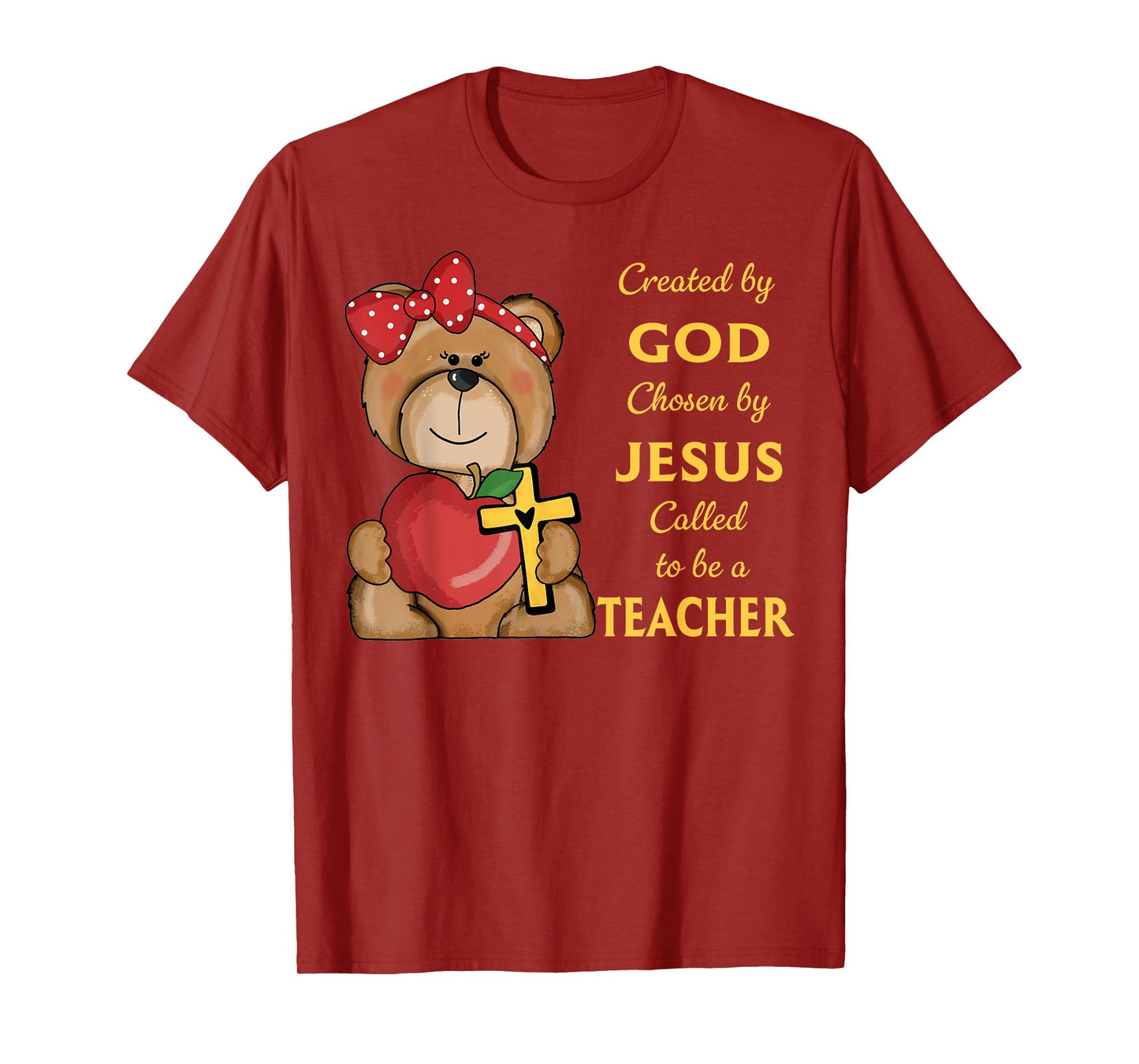 Created By God Called To Teach Sweet Bear Teacher Christian T-Shirt