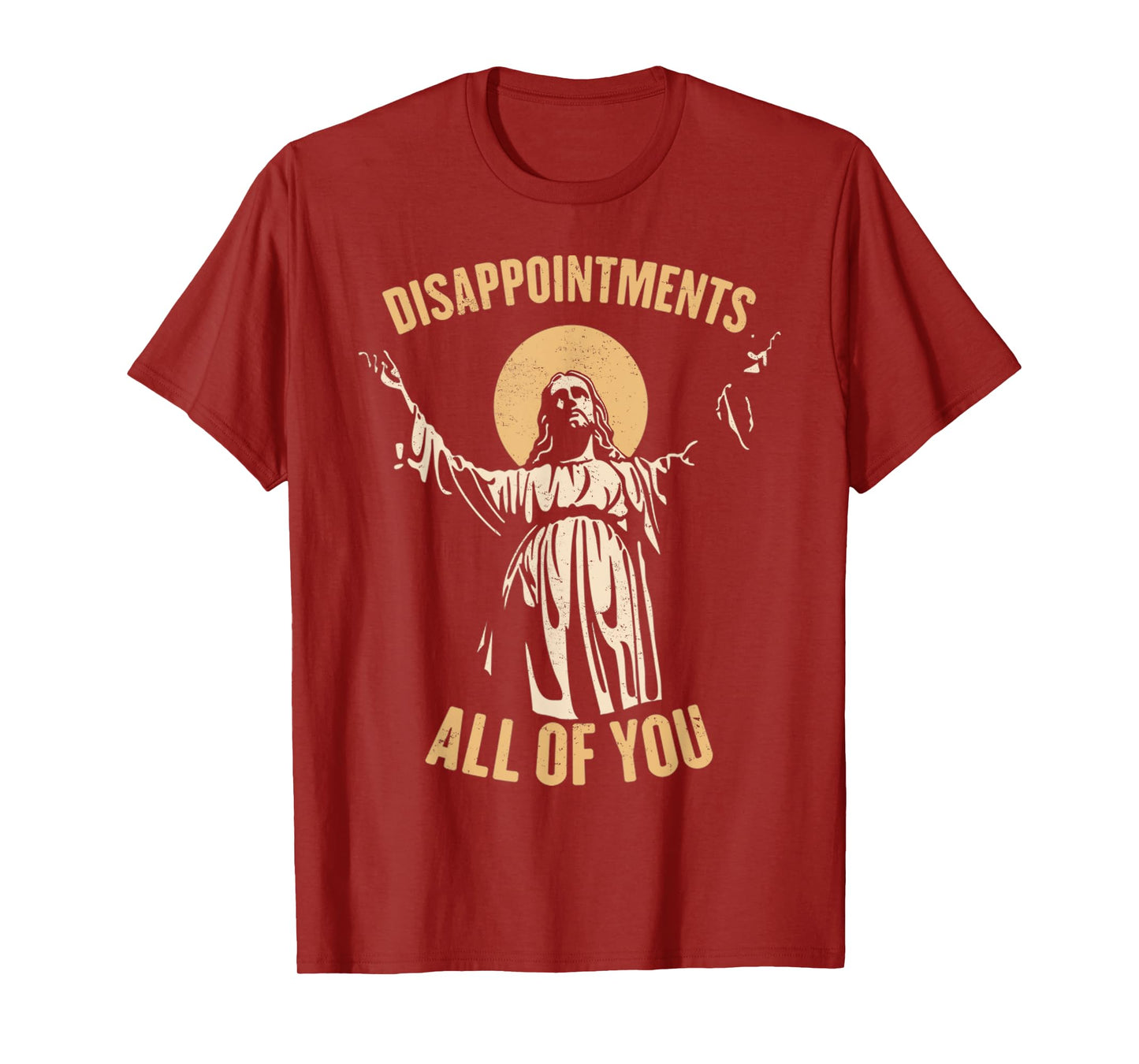 Vintage Disappointments All Of You Jesus Religious Pray Meme T-Shirt