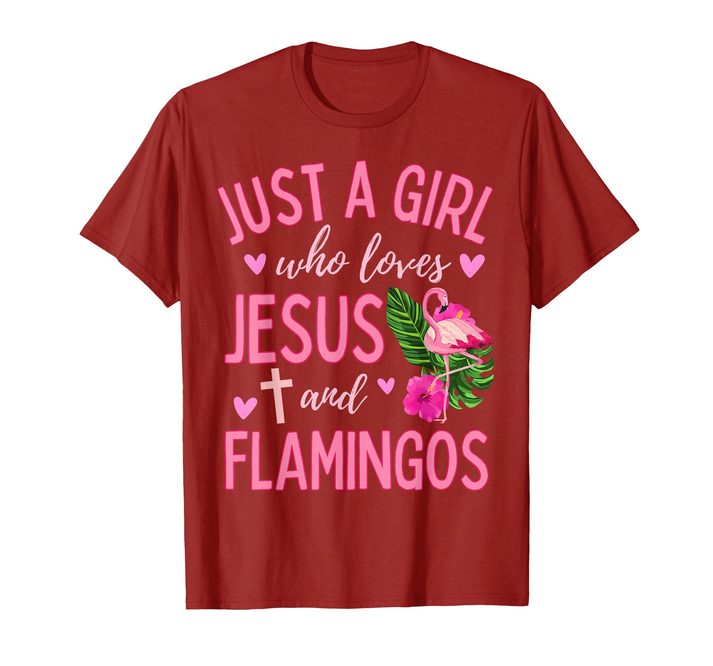 Just A Girl Who Loves Jesus and Flamingos Christian Cute T-Shirt