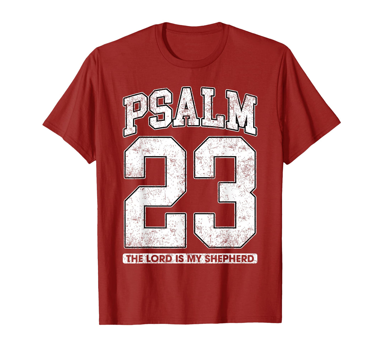 Psalm 23 The Lord is My Shepherd T-Shirt
