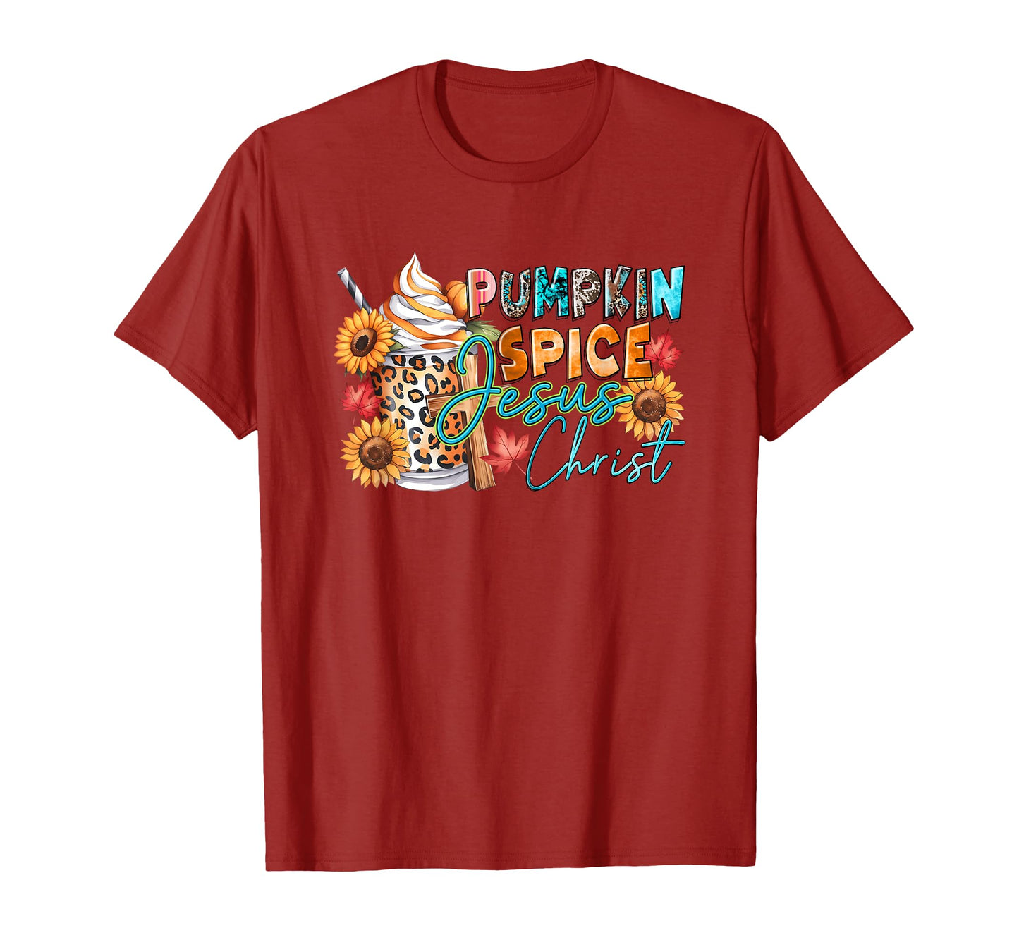 Pumpkin Spice Jesus Christ Autumn Faith T-Shirt