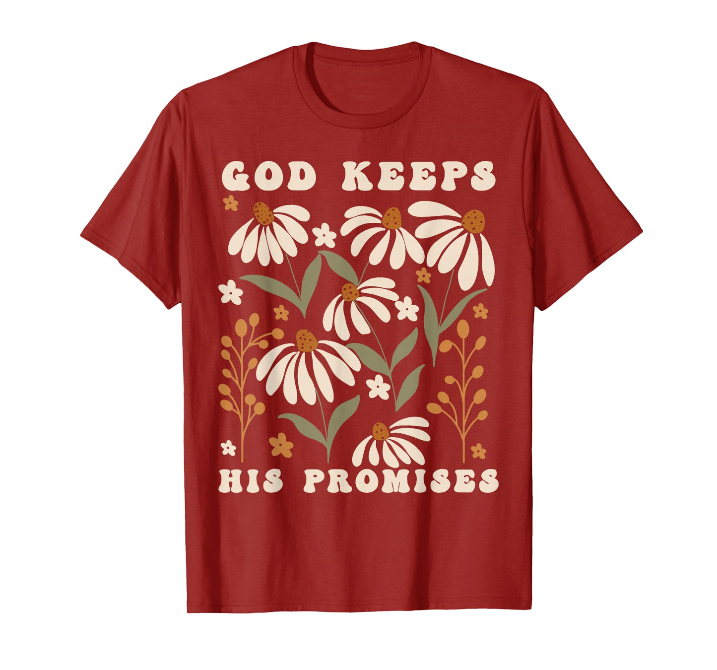 God Keeps His Promises T-Shirt