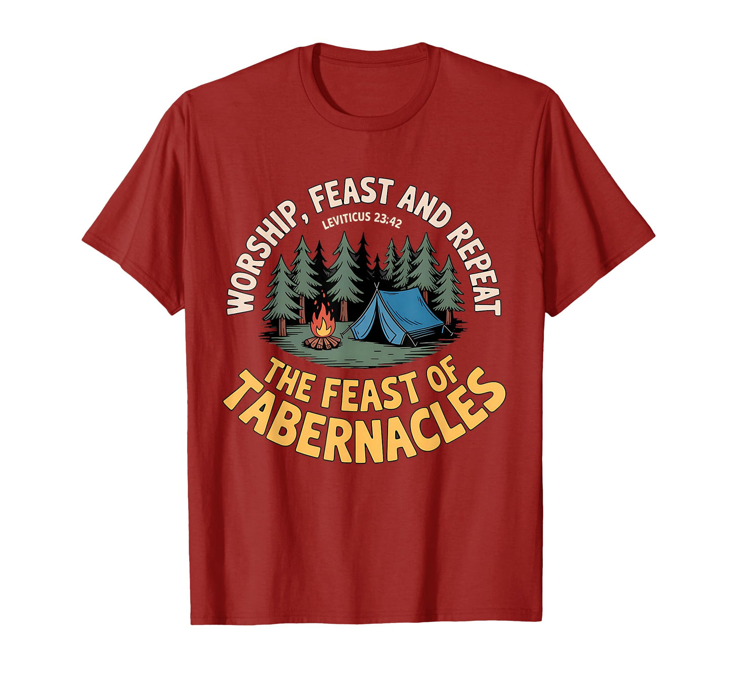 Worship Feast and Repeat, Campfire Christian Sukkot Festival T-Shirt