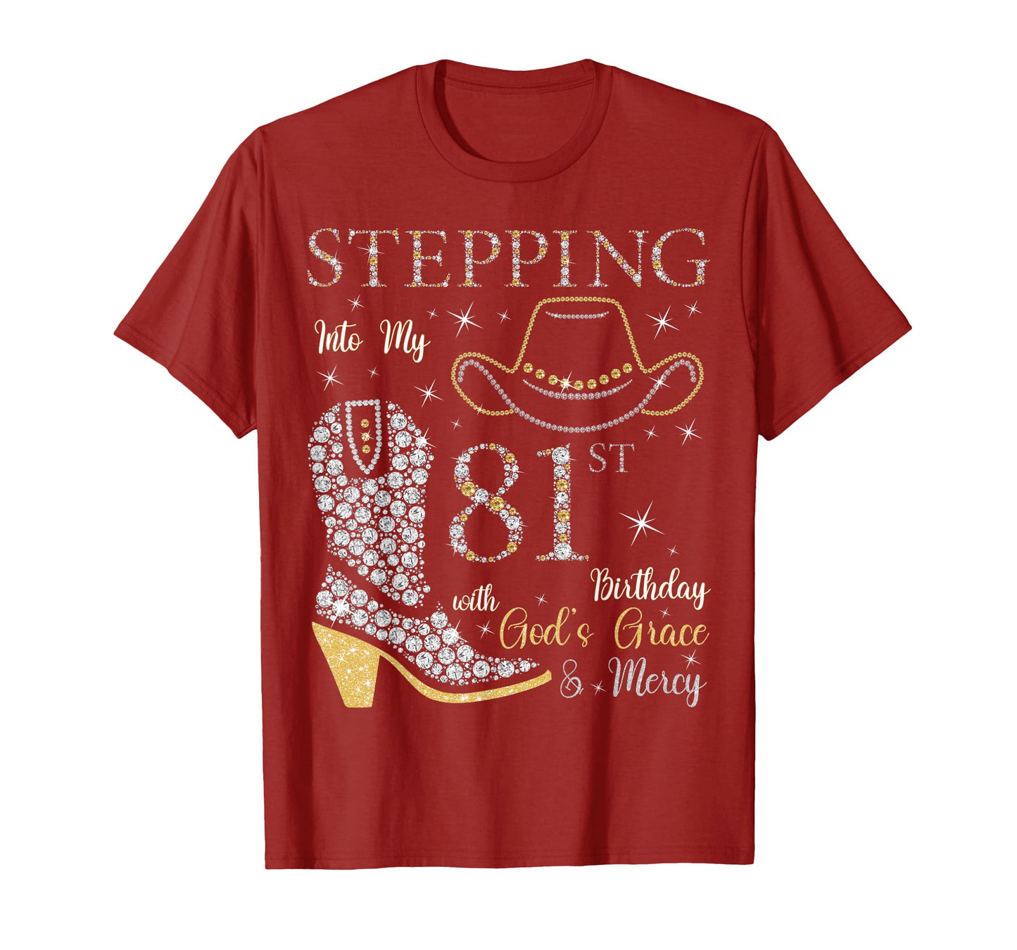 Stepping Into My 81st Birthday With God's Grace and Mercy T-Shirt