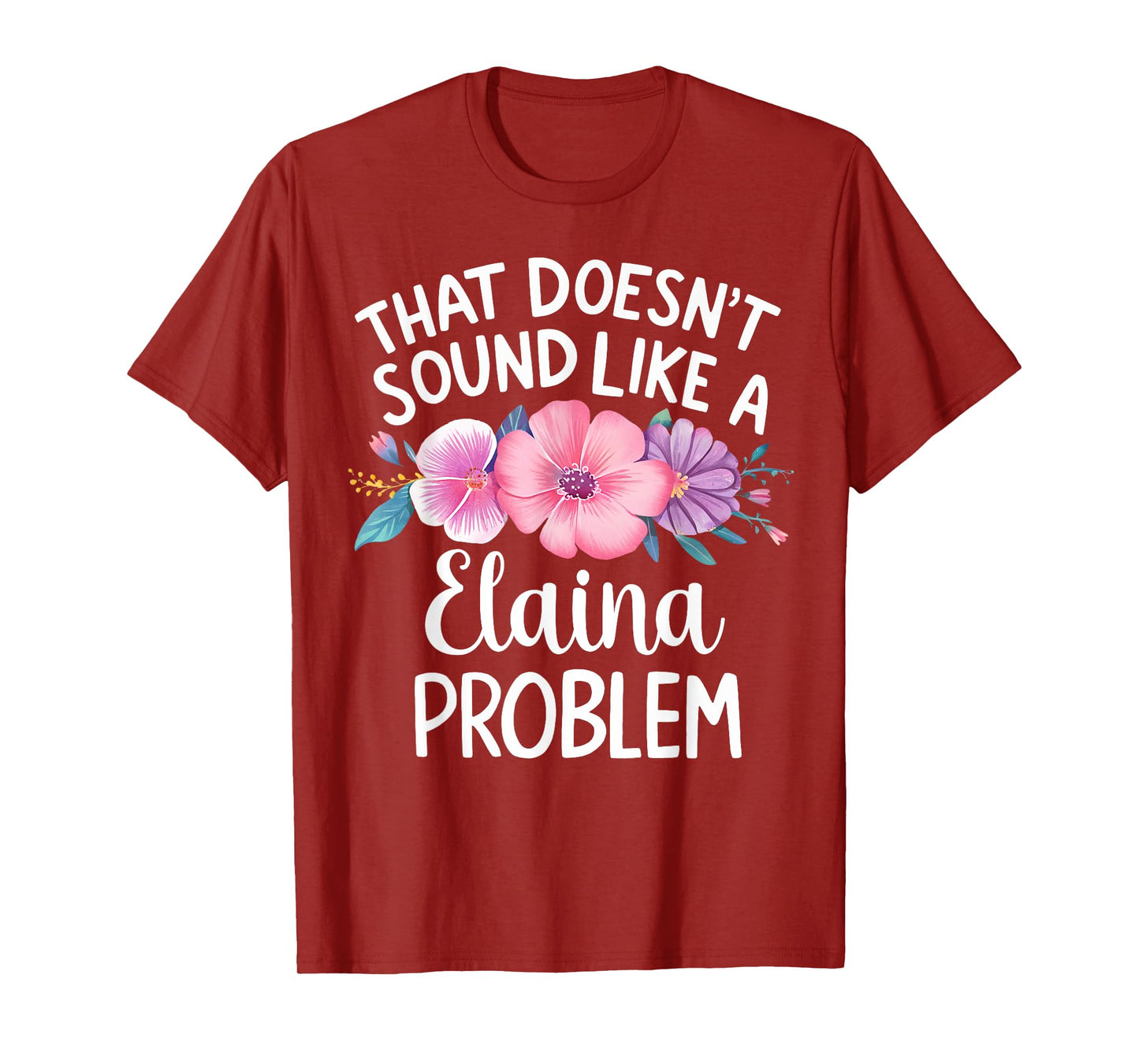ELAINA Personalized Cute Flower Girls ELAINA Name T-Shirt