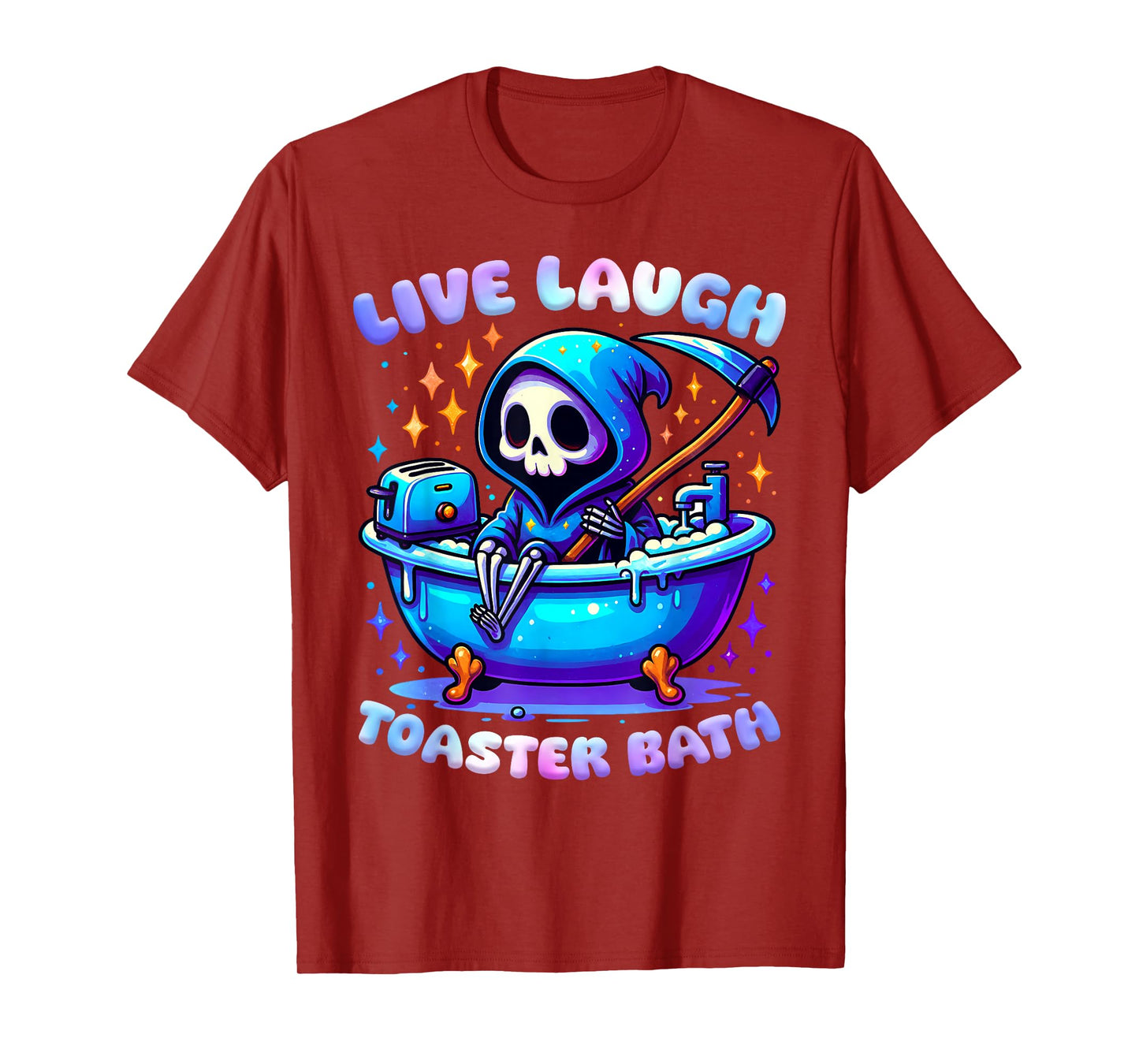 Live Laugh Toaster Bath Skeleton Funny Meme Saying T-Shirt