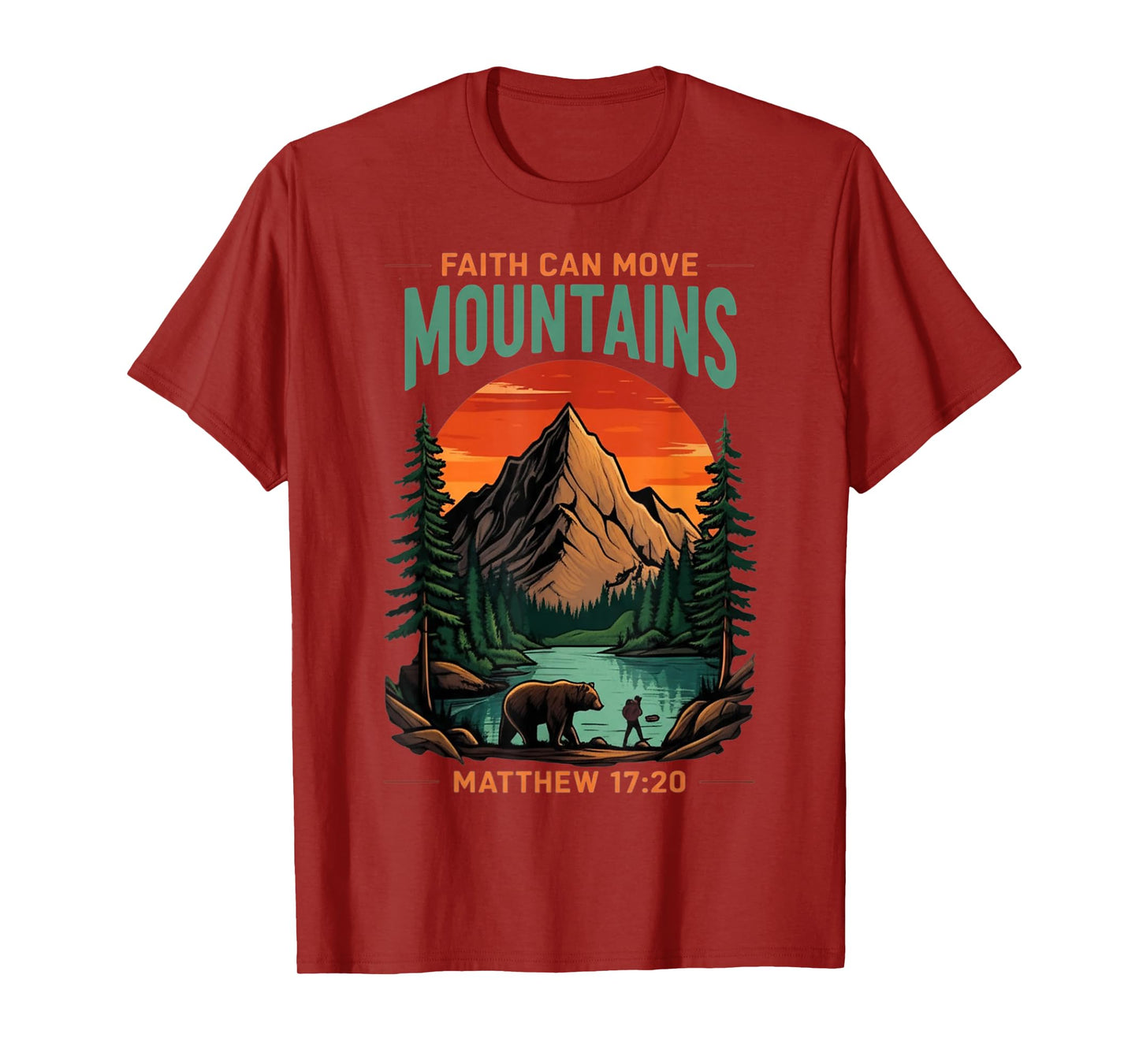 Faith Can Move Mountains Hiking Inspirational Religious T-Shirt