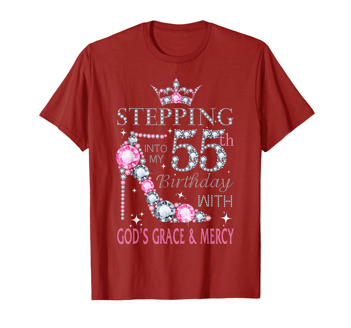 Stepping into my 55th birthday with God's grace & Mercy Lady T-Shirt