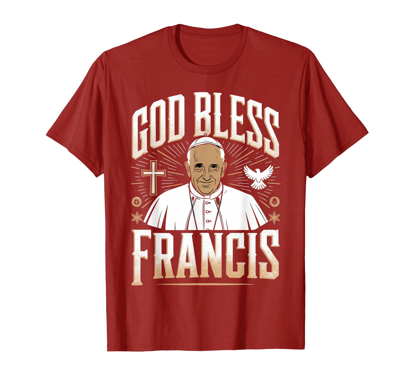 God Bless Pope Francis Christian Support Prayer Tee T-Shirt
