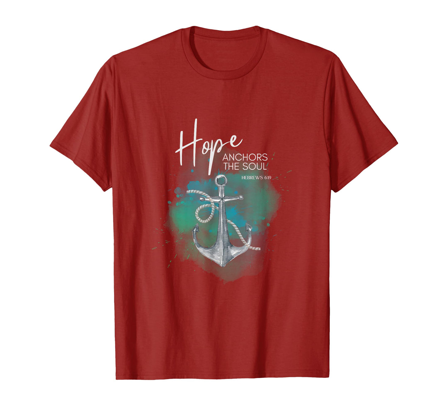 Hope Anchors The Soul Bible Verse T-Shirt