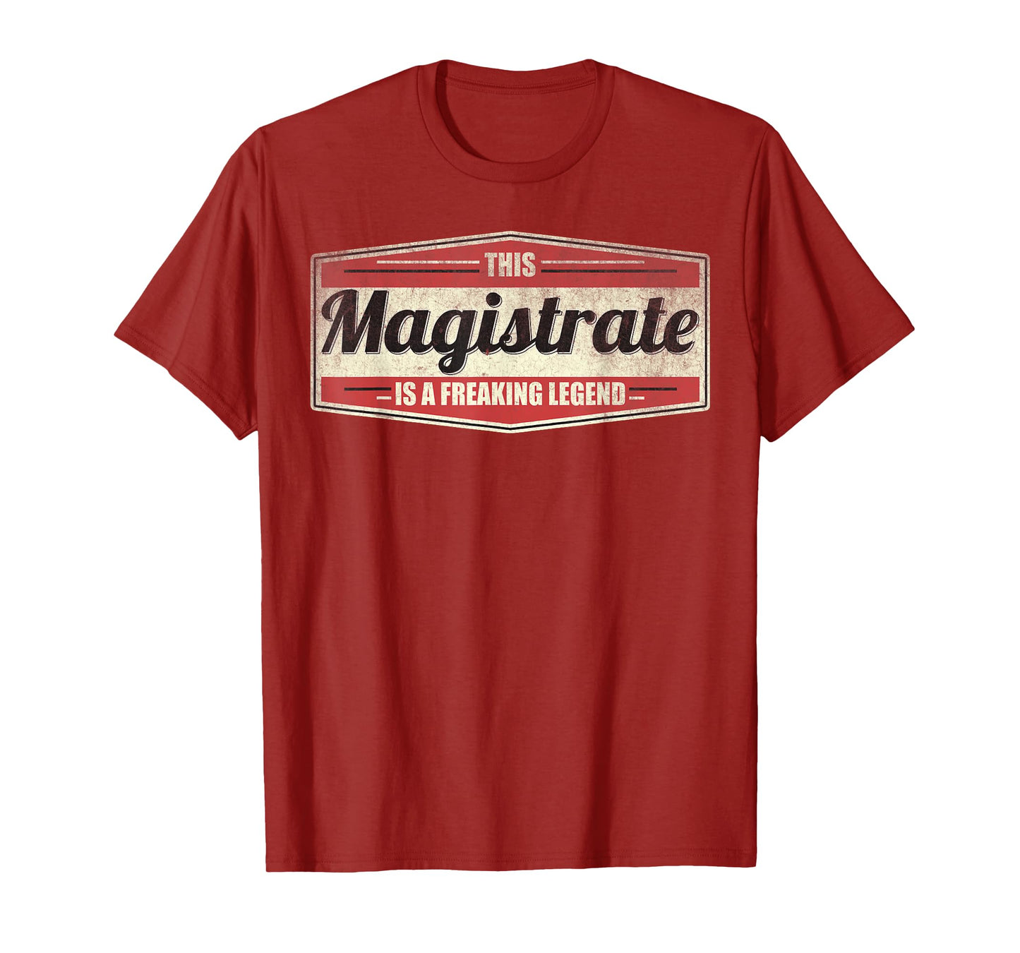 Funny Profession Quote Vintage Magistrate T-Shirt