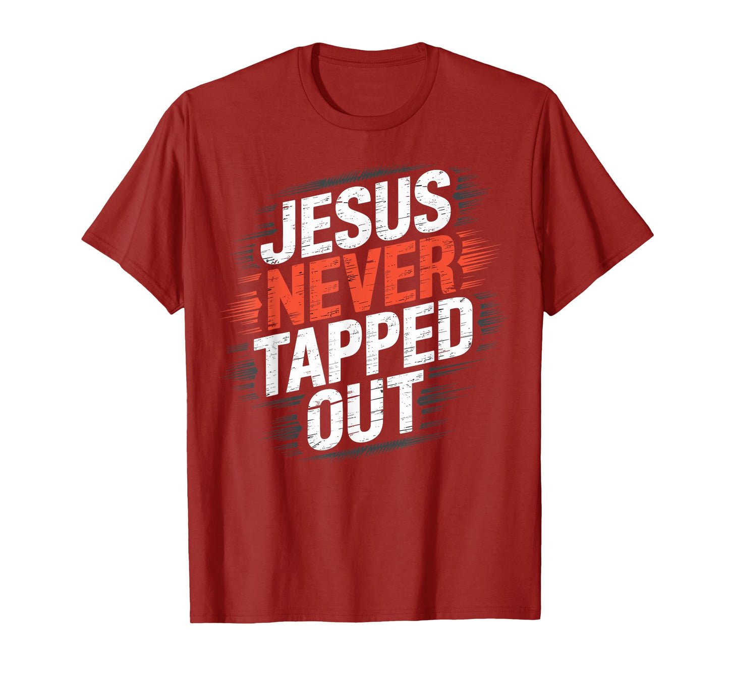 Jesus Never Tapped Out Christian Wrestle Wrestling Faith T-Shirt