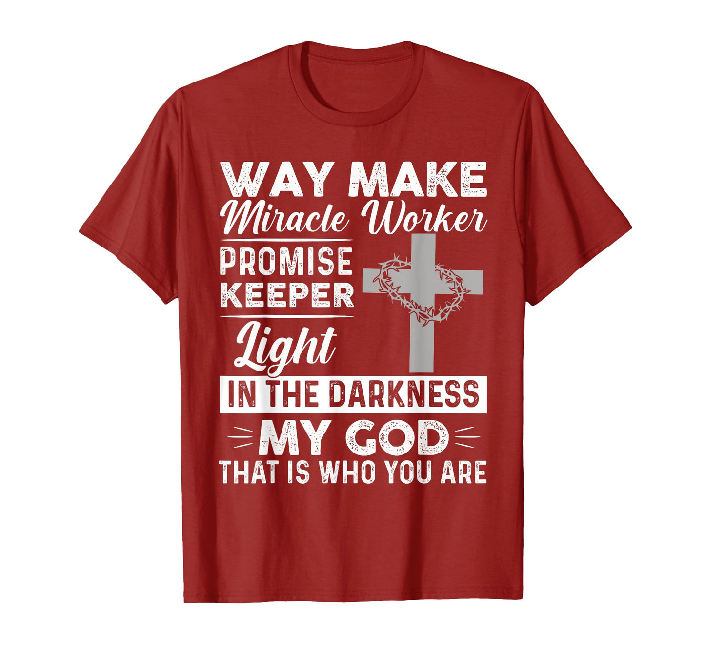 Waymaker Miracle Worker Promise Keeper Light Jesus Cross T-Shirt
