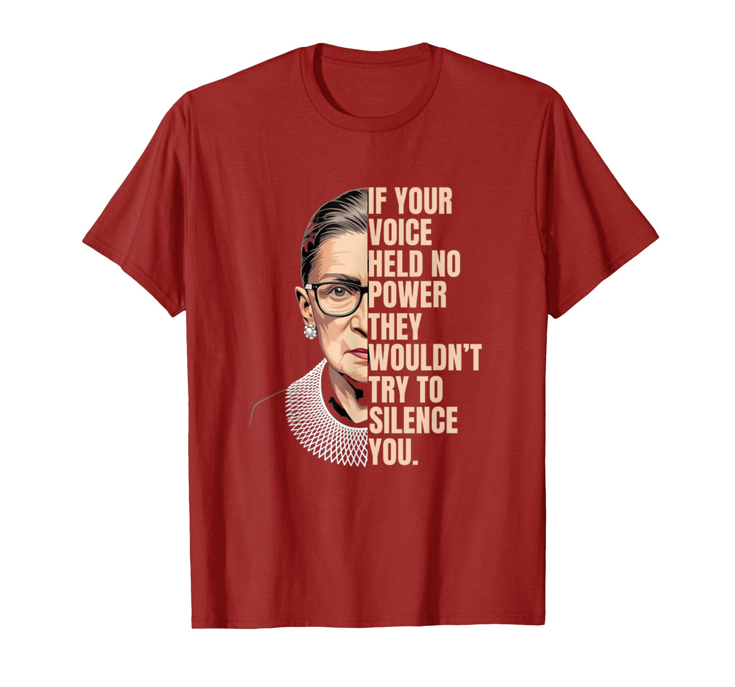 If Your Voice Held No Power They Wouldn't Try to Silence You T-Shirt