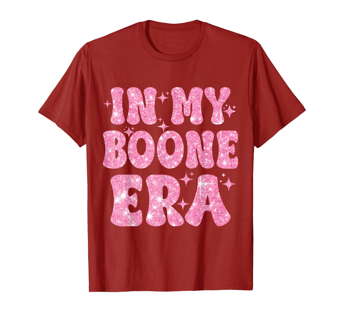 in My Boone Era Funny Quote for Men Women Kids T-Shirt