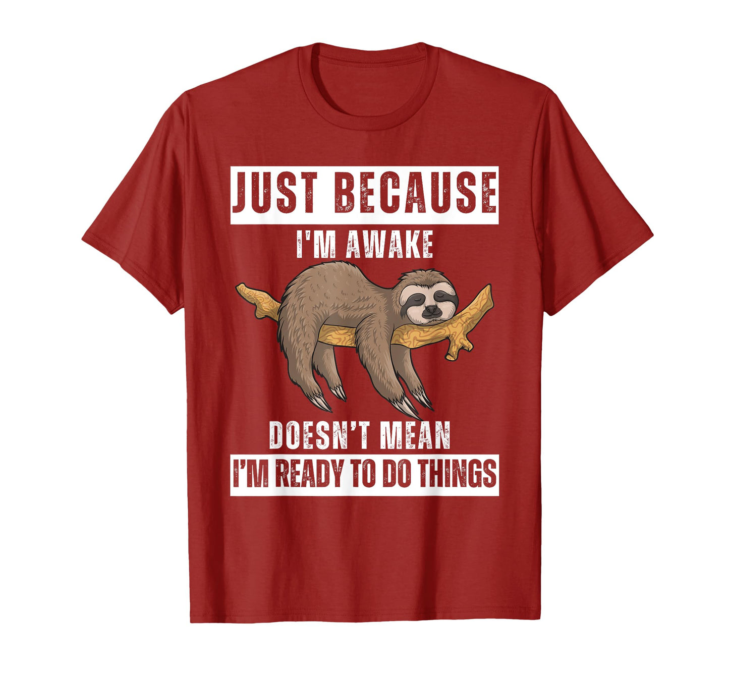 Just Because I'm Awake Funny Wake-Up Quotes Tweens T-Shirt