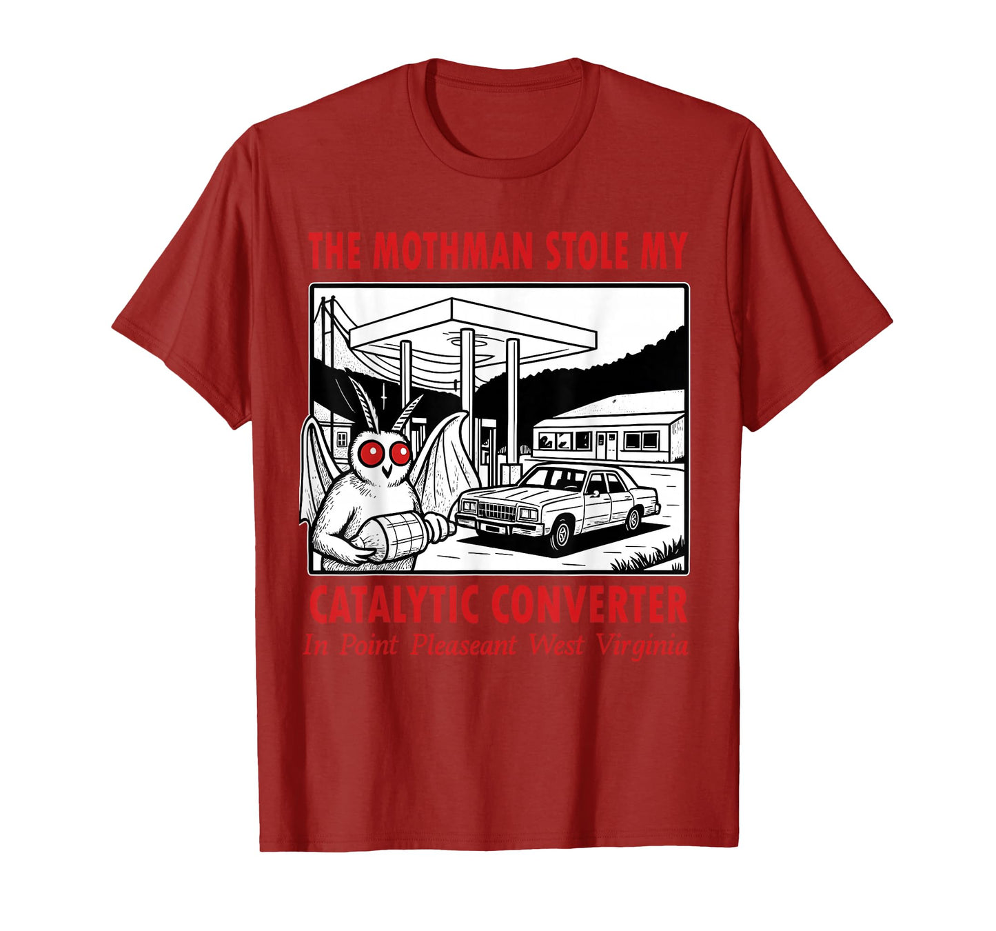 The Mothman Stole My Catalytic Converter Retro Funny Spooky T-Shirt