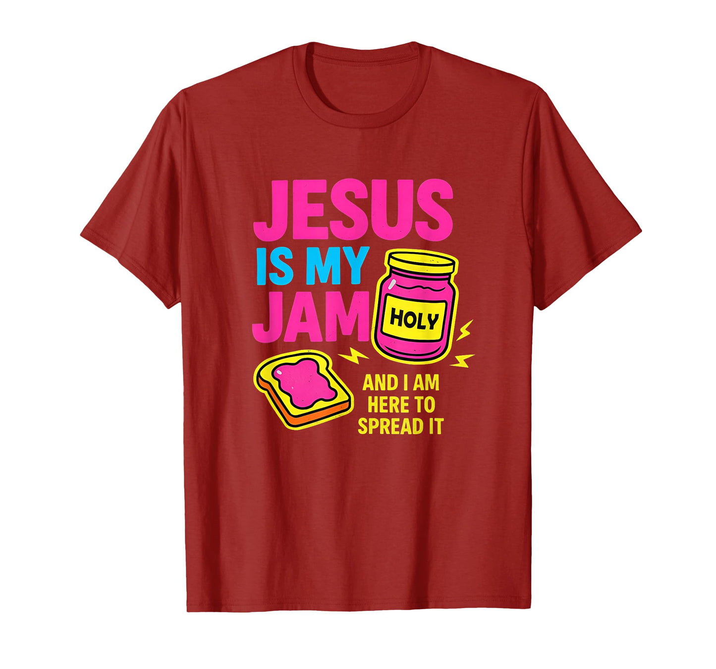 Jesus is My Jam and I'm Here to Spread Bible Verse Christian T-Shirt