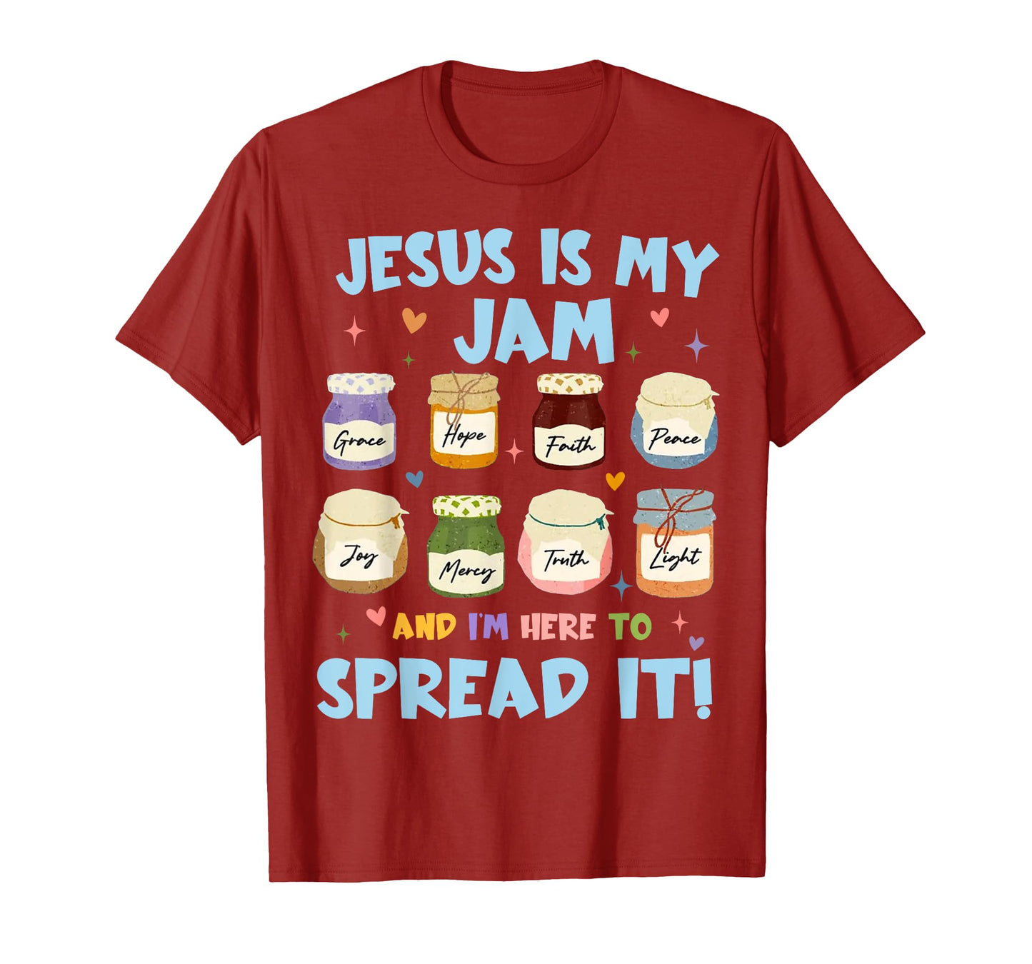 Jesus Is My Jam And Im Here To Spread Christian Bible Verse T-Shirt