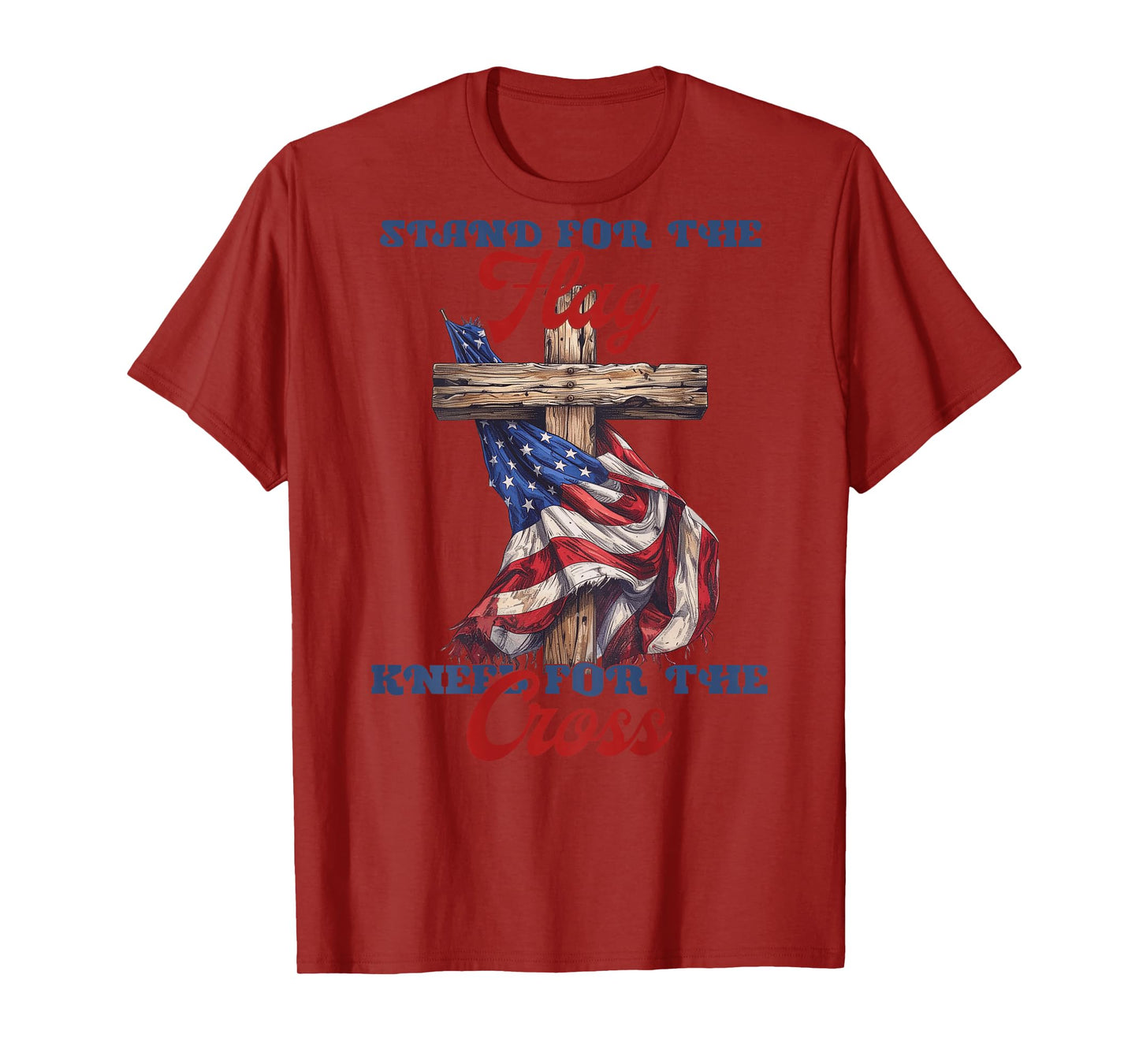 Stand for The Flag Kneel for The Cross T-Shirt