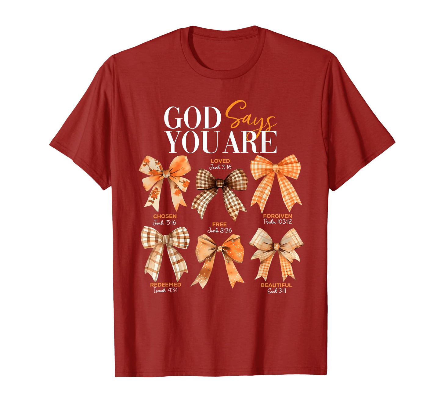 Autumn Christian Thanksgiving Coquette Bow God Says You Are T-Shirt