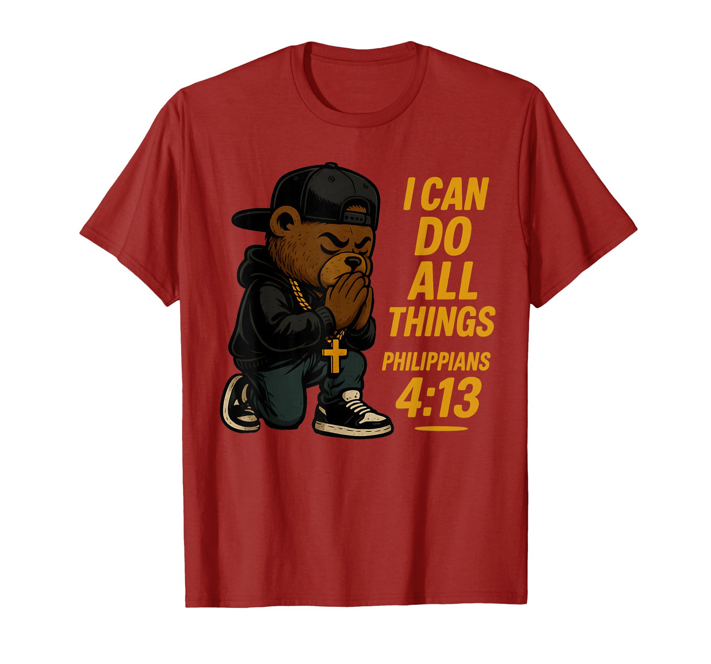 Christian Hip Hop Teddy Bear I Can Do All Things Bible Verse T-Shirt