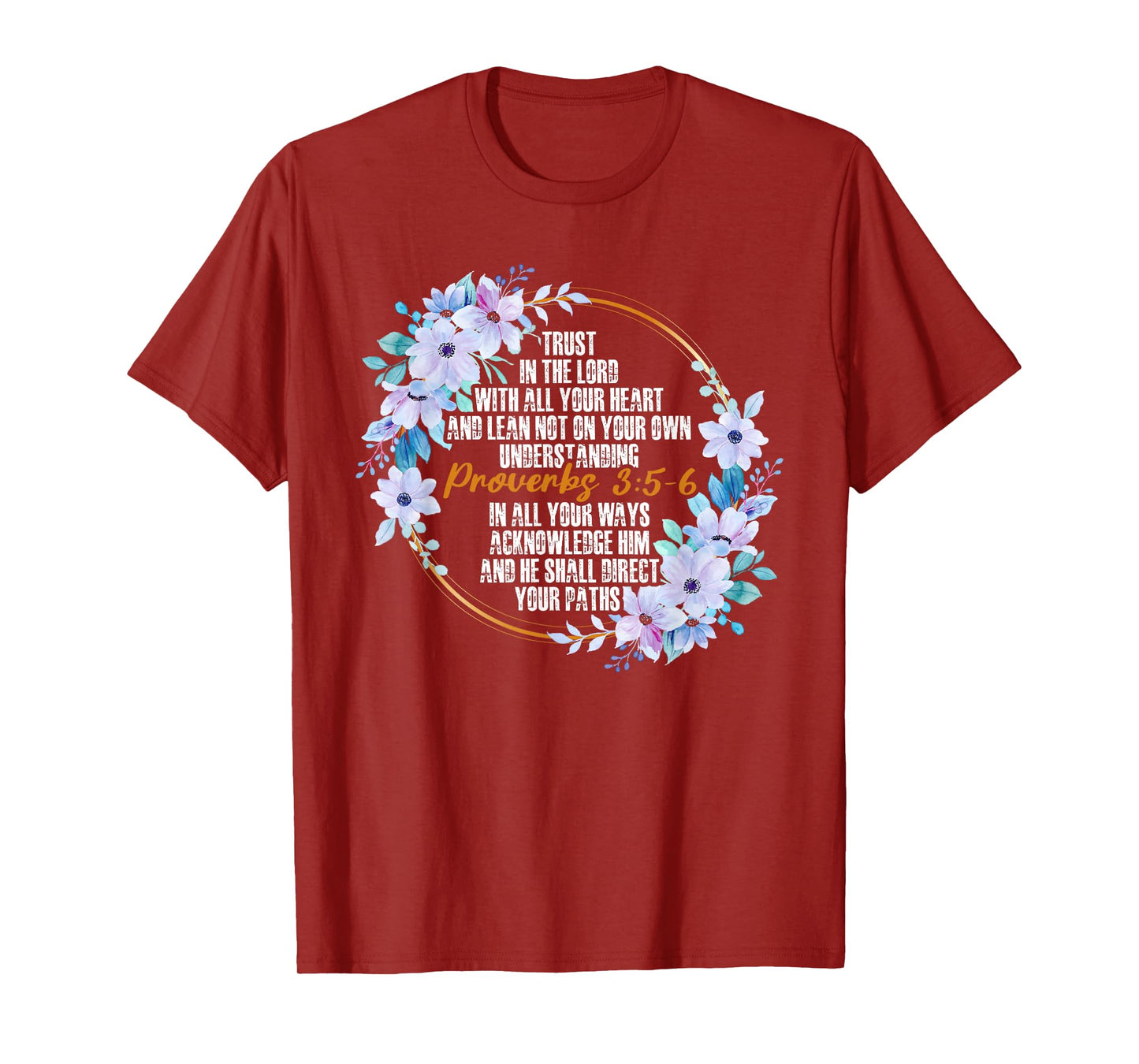Proverbs 3:5-6 Bible Verse Religious Christian Men and Women T-Shirt