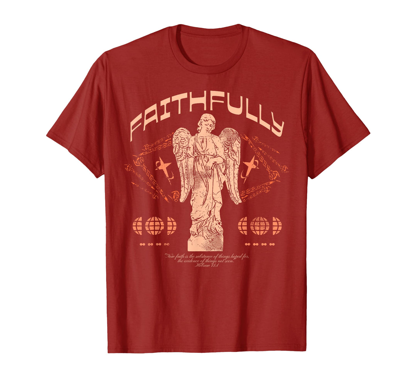 Faithfully - Christian Bible Verse Faith T-Shirt