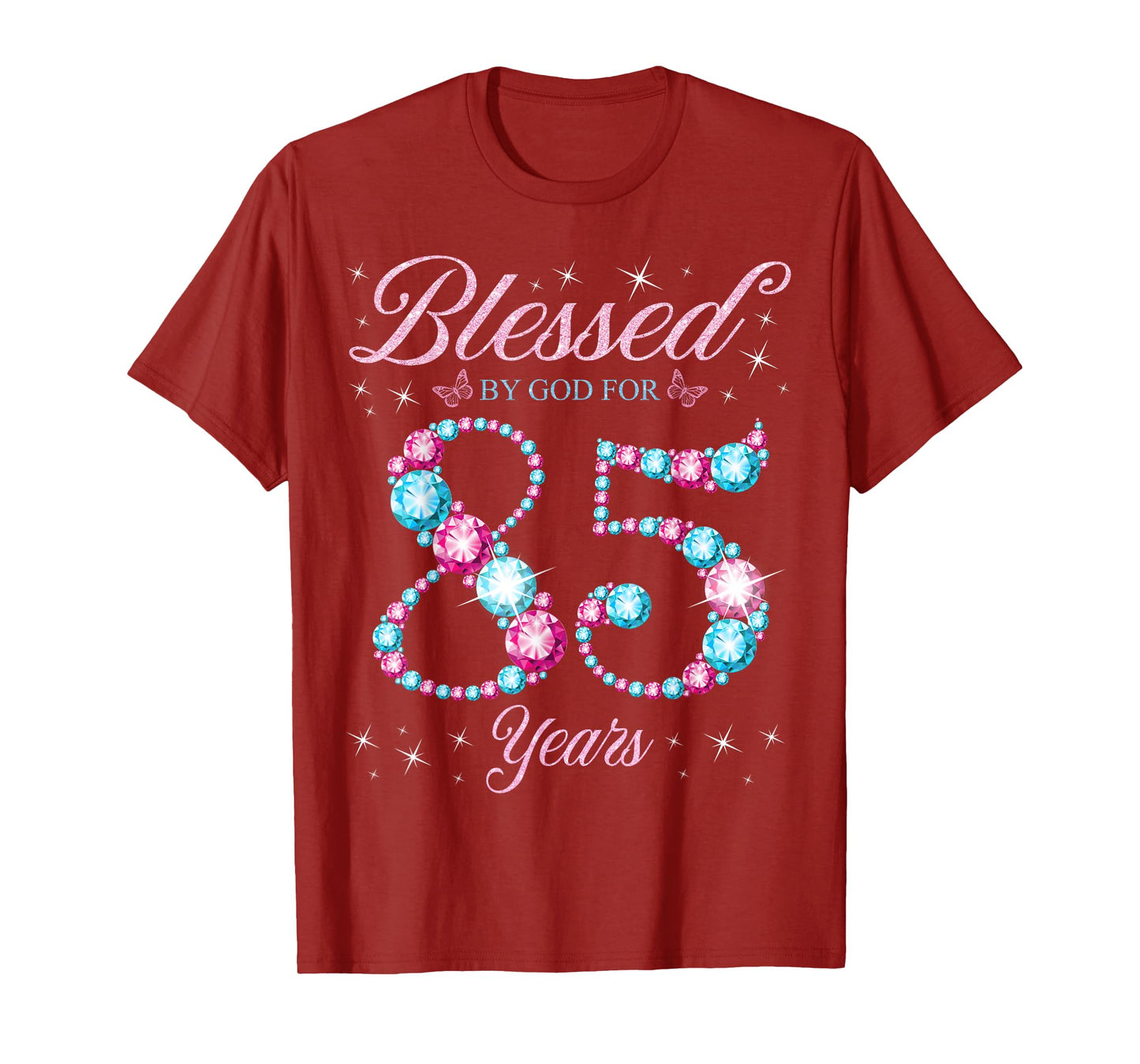 Blessed By God For 85 Years Old 85th Birthday Woman Queen T-Shirt